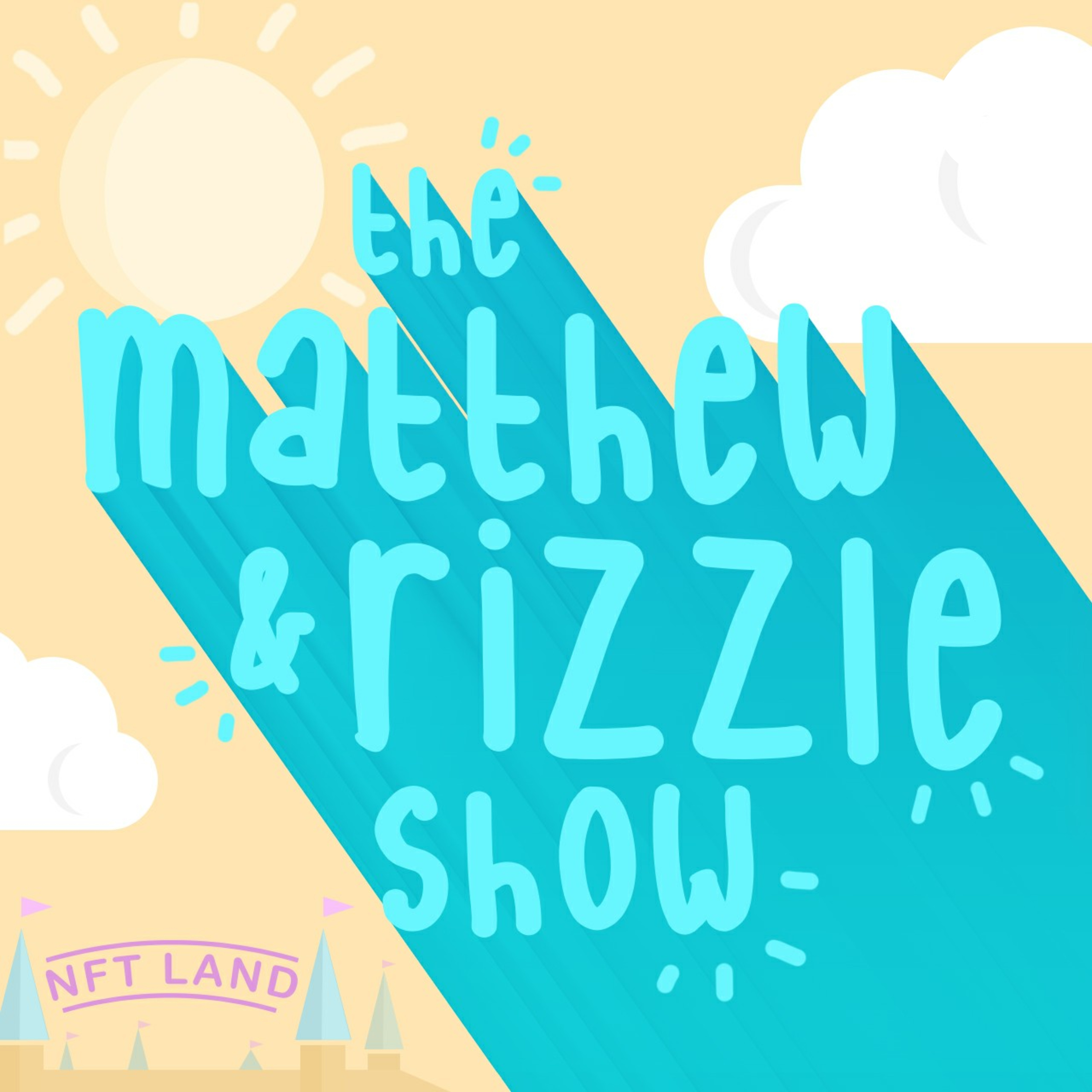 The Matthew and Rizzle Show