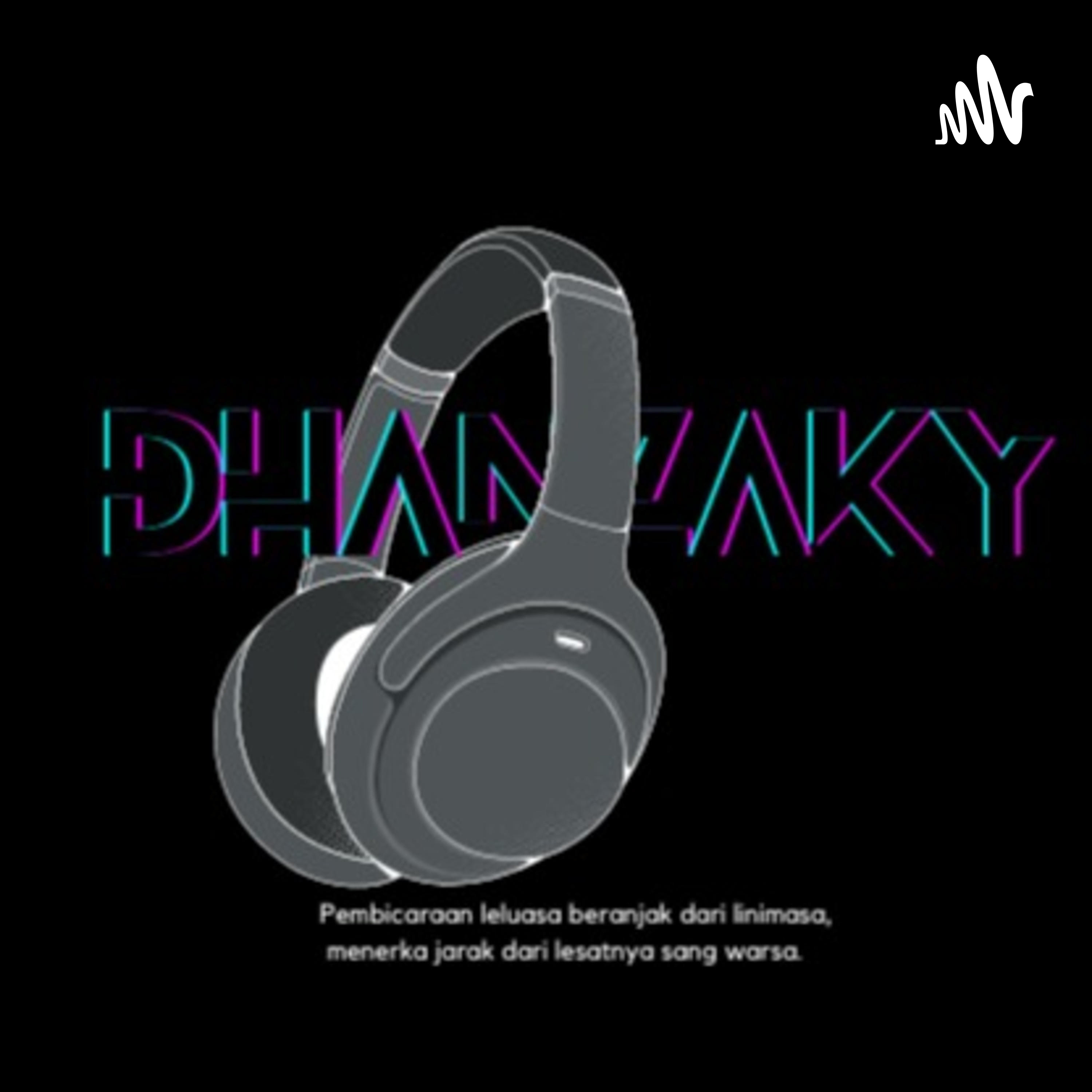 dhanzaky podcast artwork