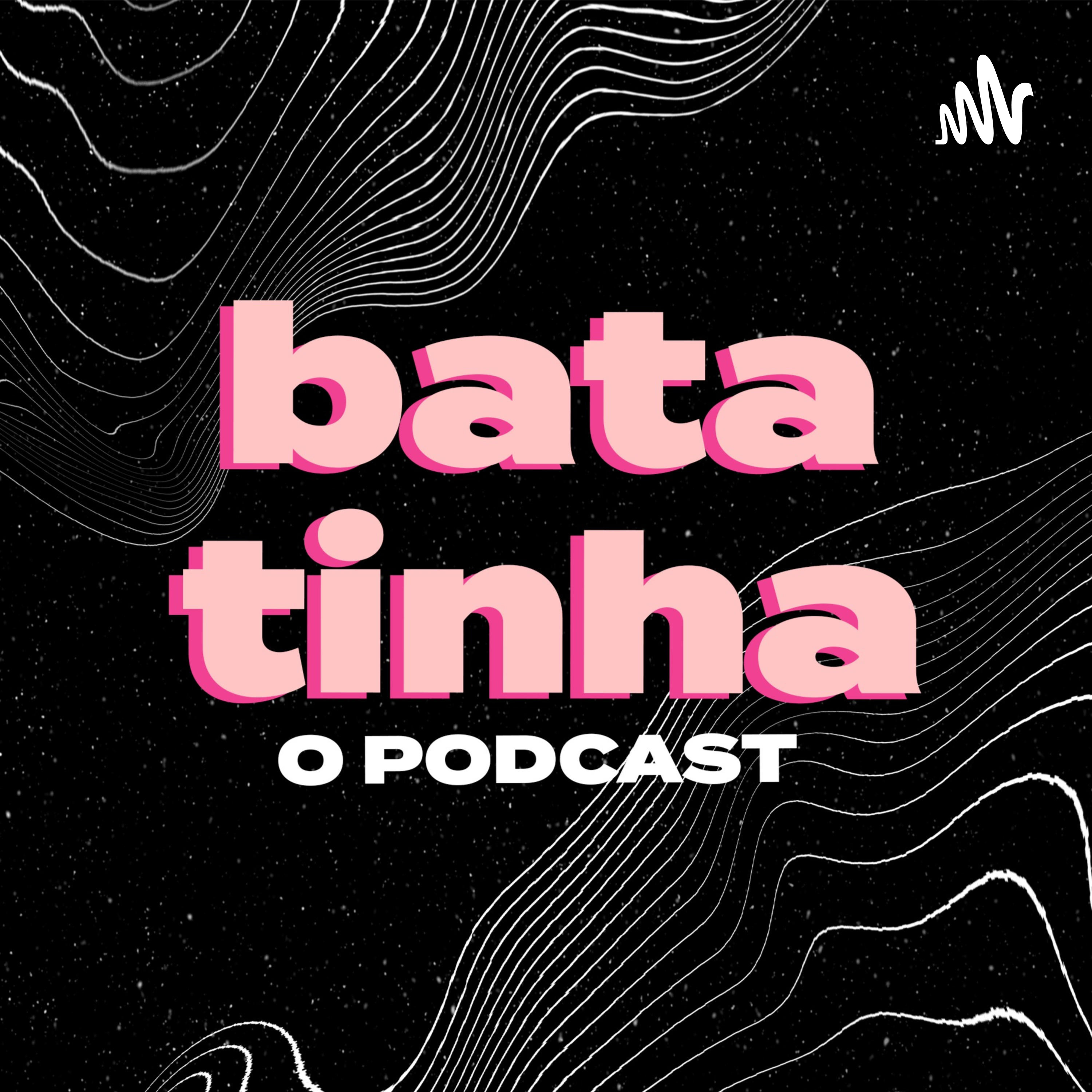 Batatinha, o podcast