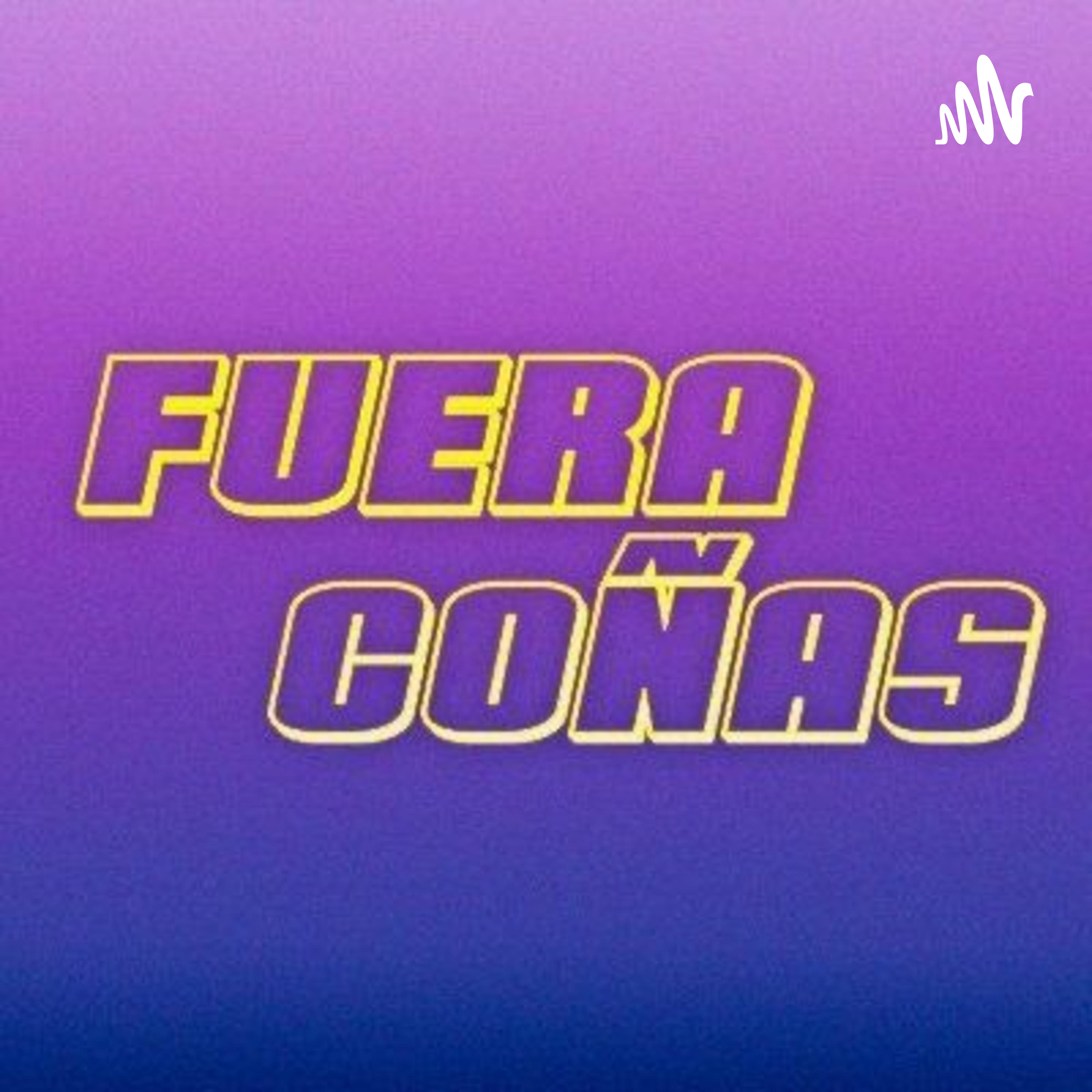 Fuera Coñas