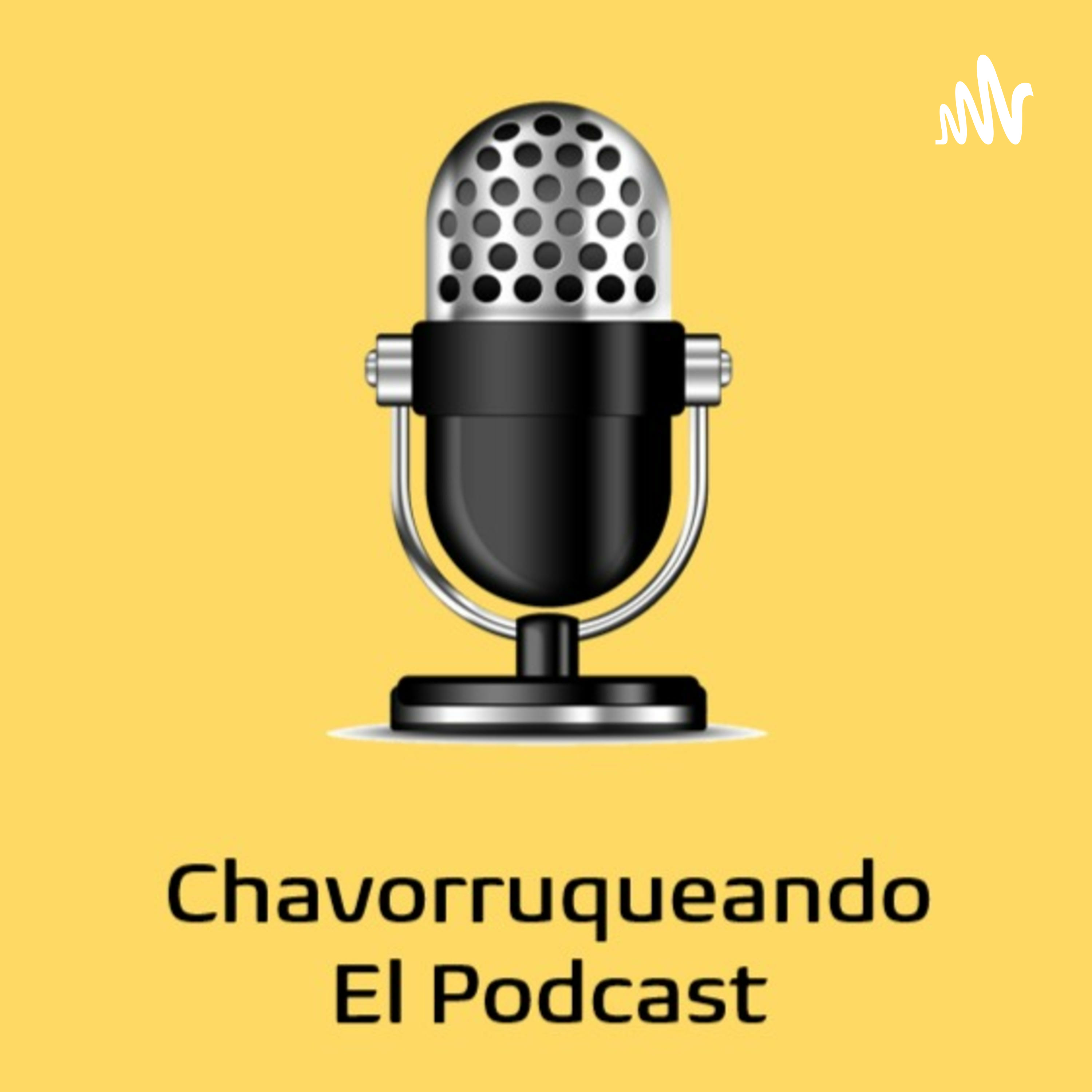 Chavorruqueando