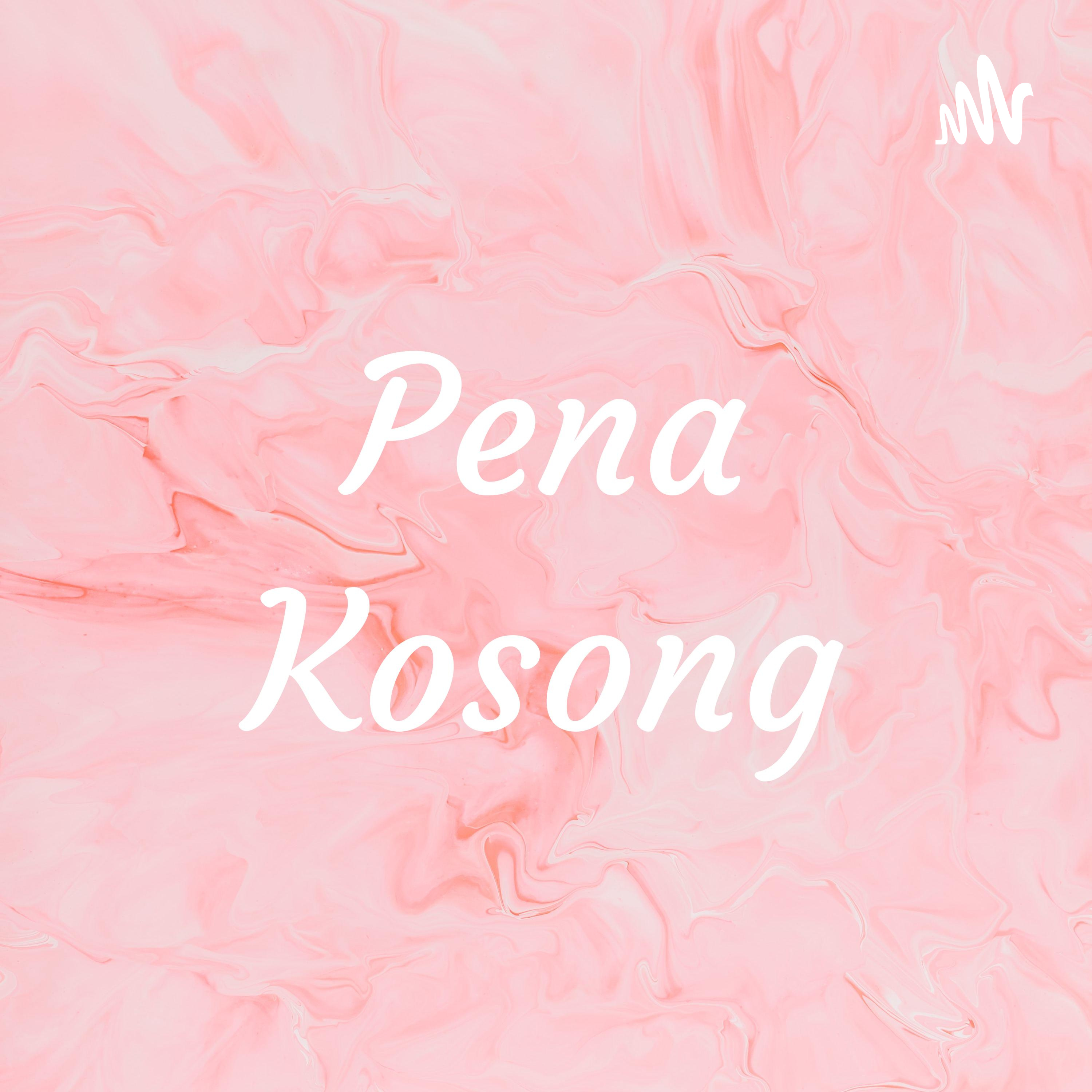 Pena Kosong podcast artwork