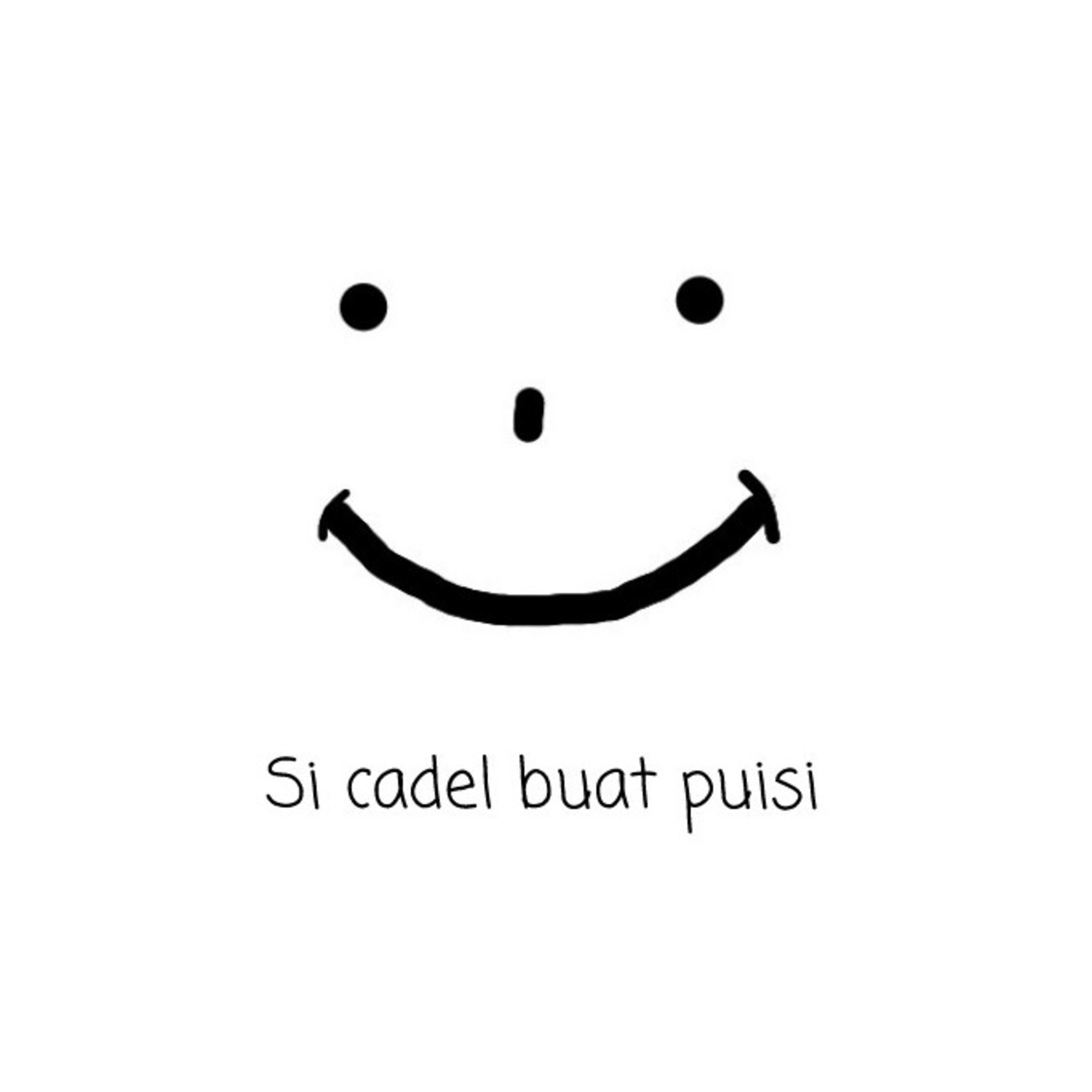 Puisi Si Cadel