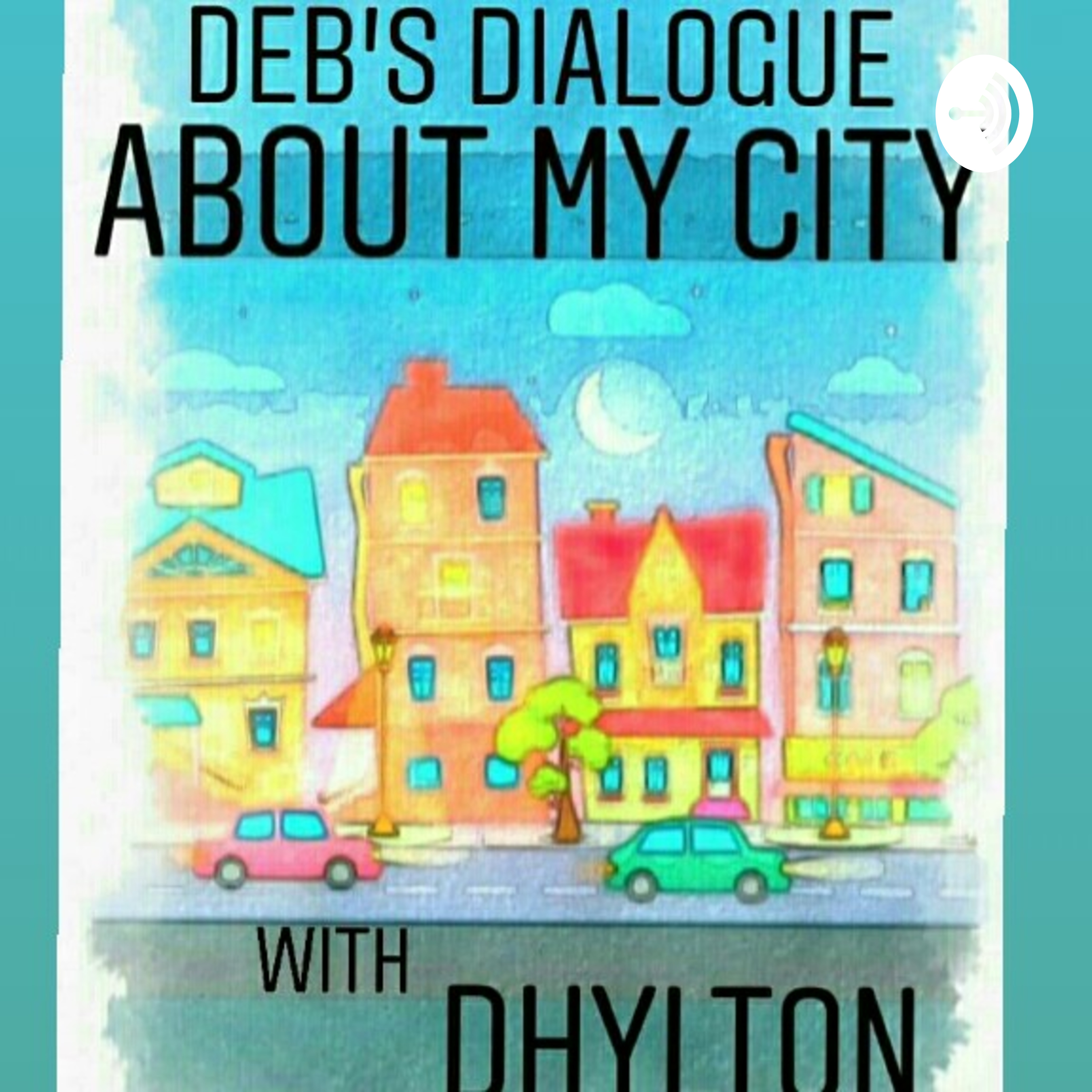 Debs Dialogue About My City