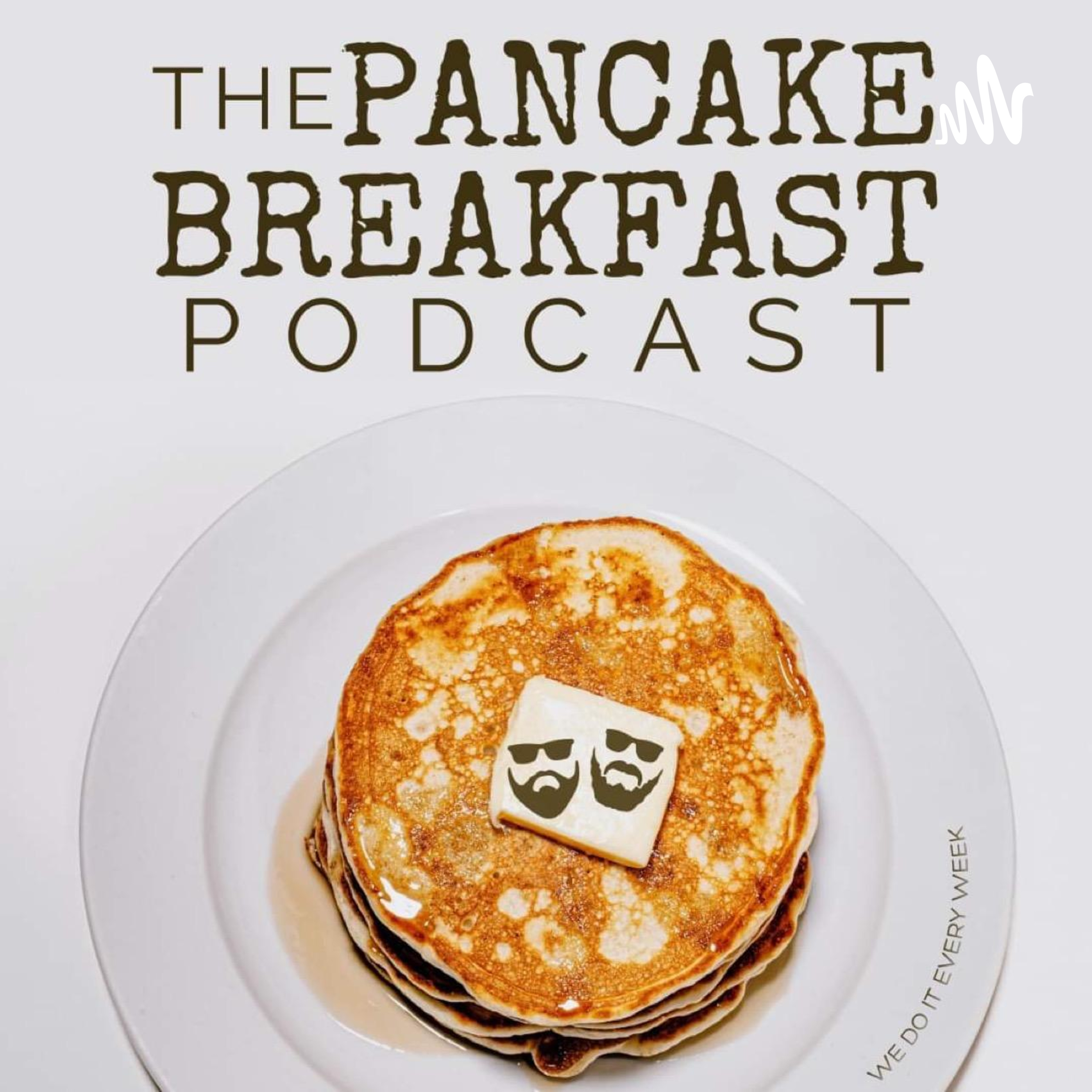 The Pancake Breakfast Podcast