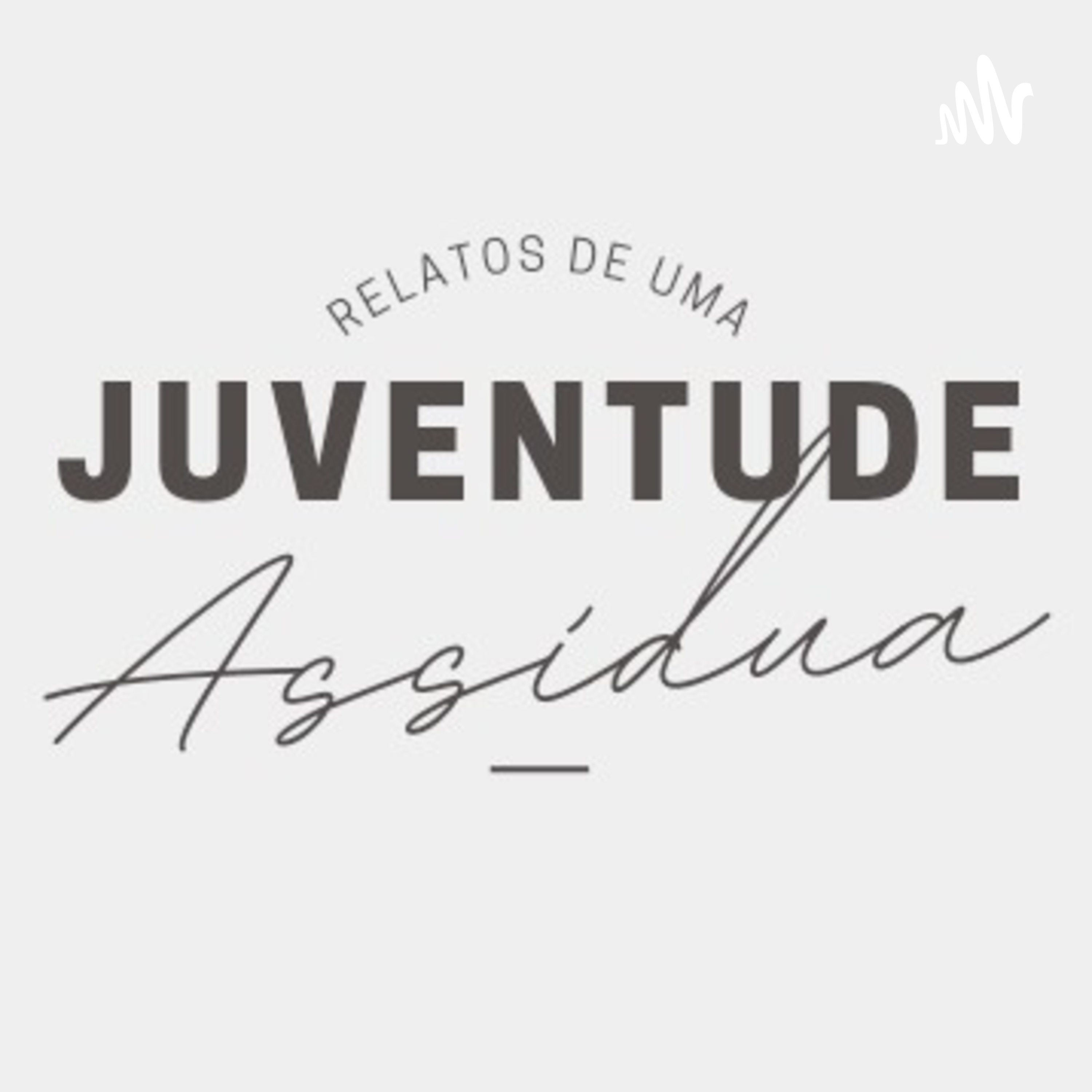 Relatos De Uma Juventude Assídua