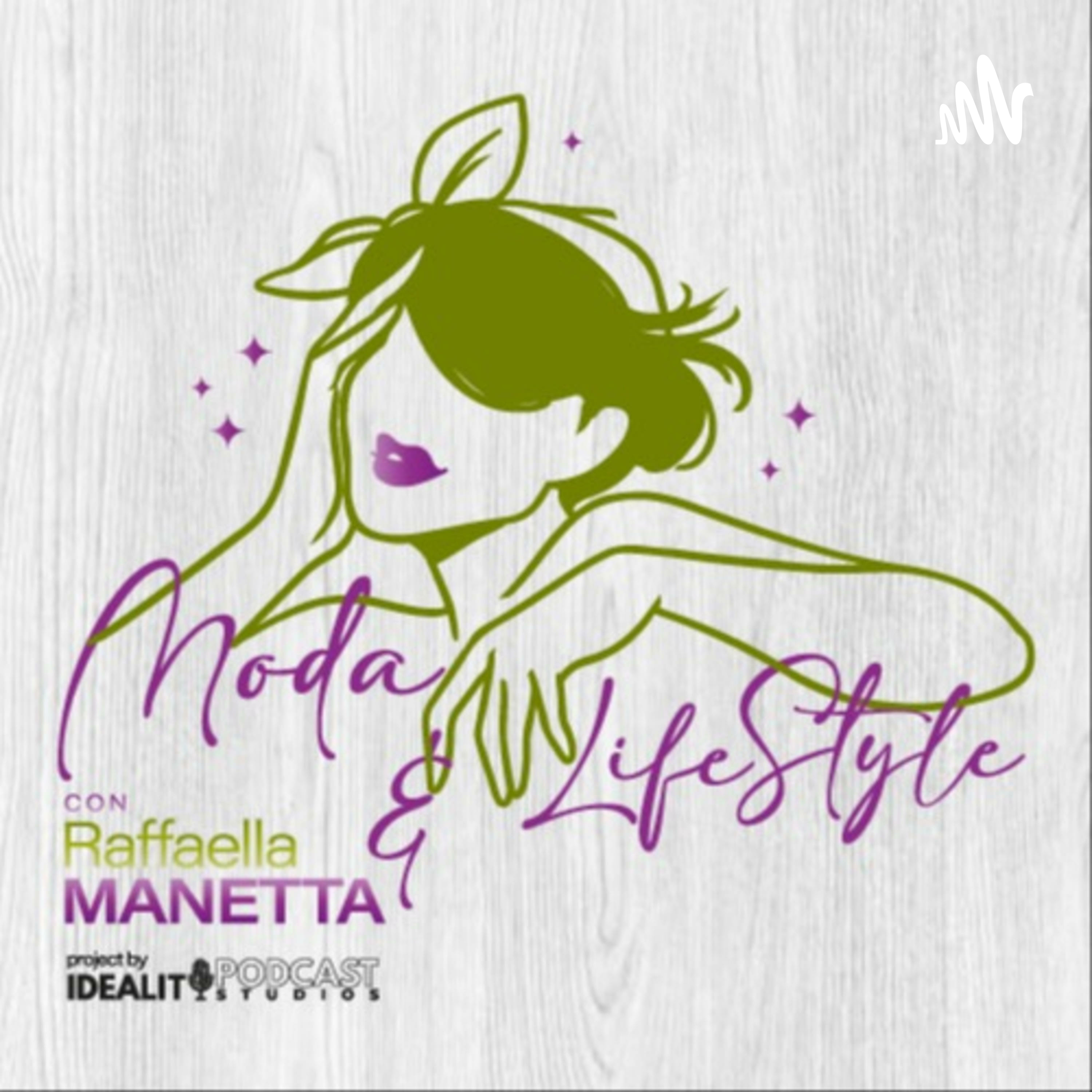 Moda & LifeStyle con Raffaella Manetta