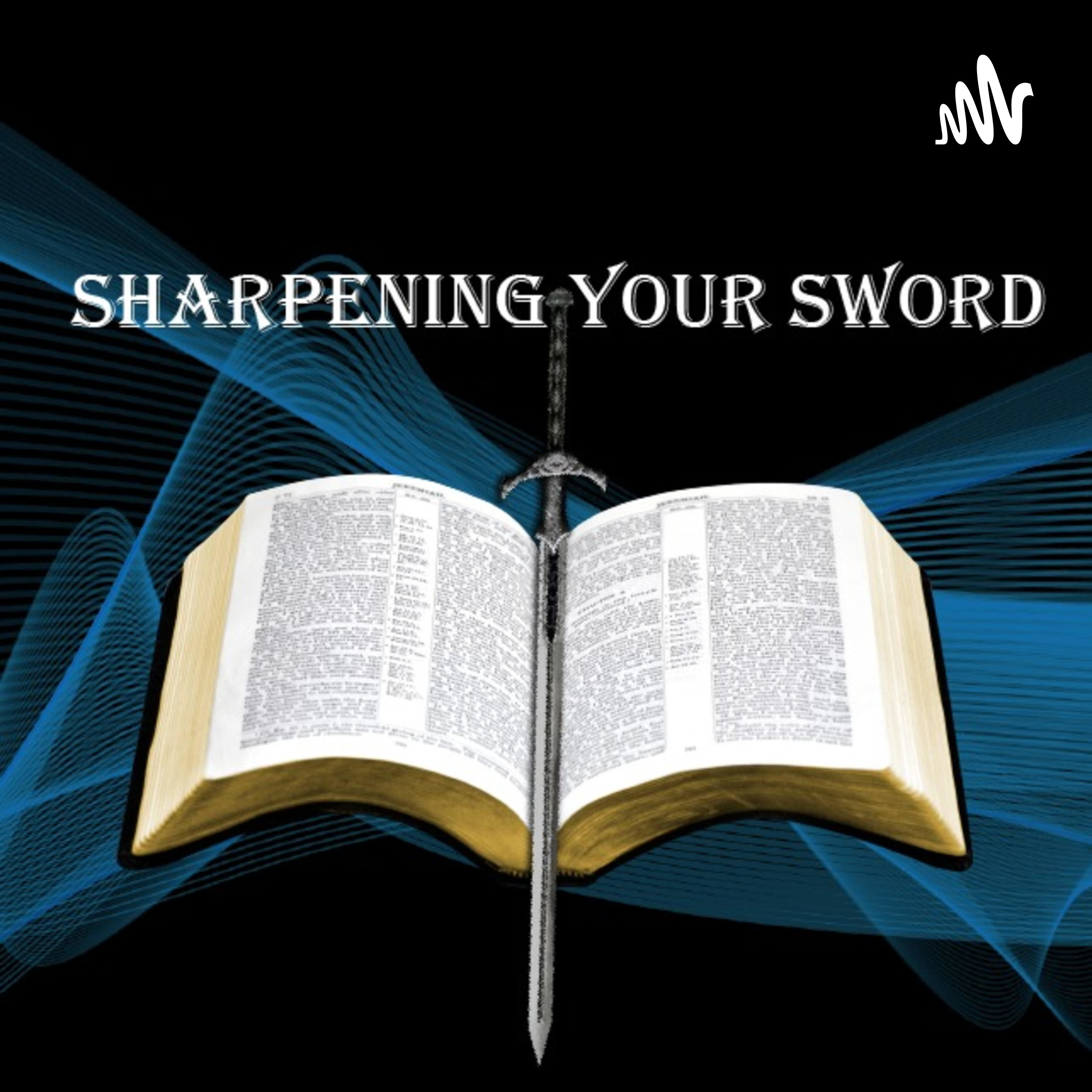 Sharpening Your Sword podcast artwork