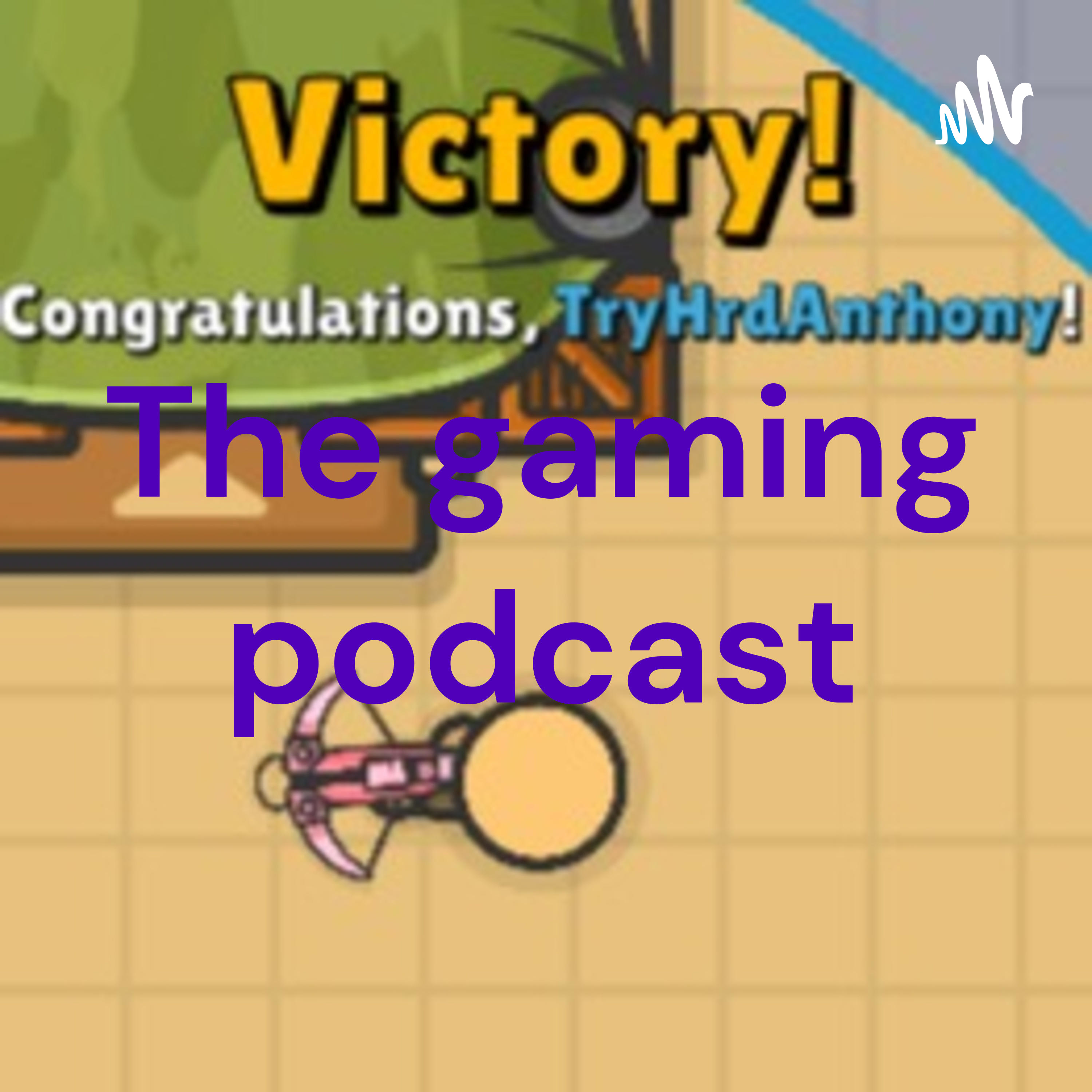 The gaming podcast
