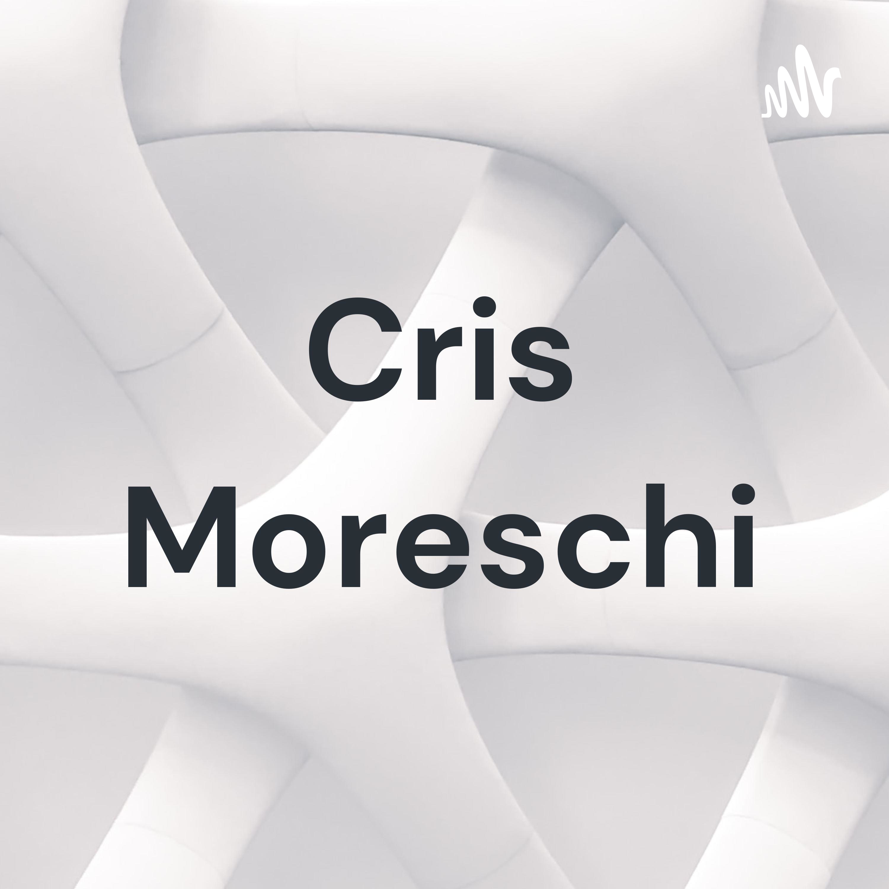 Cris Moreschi podcast artwork