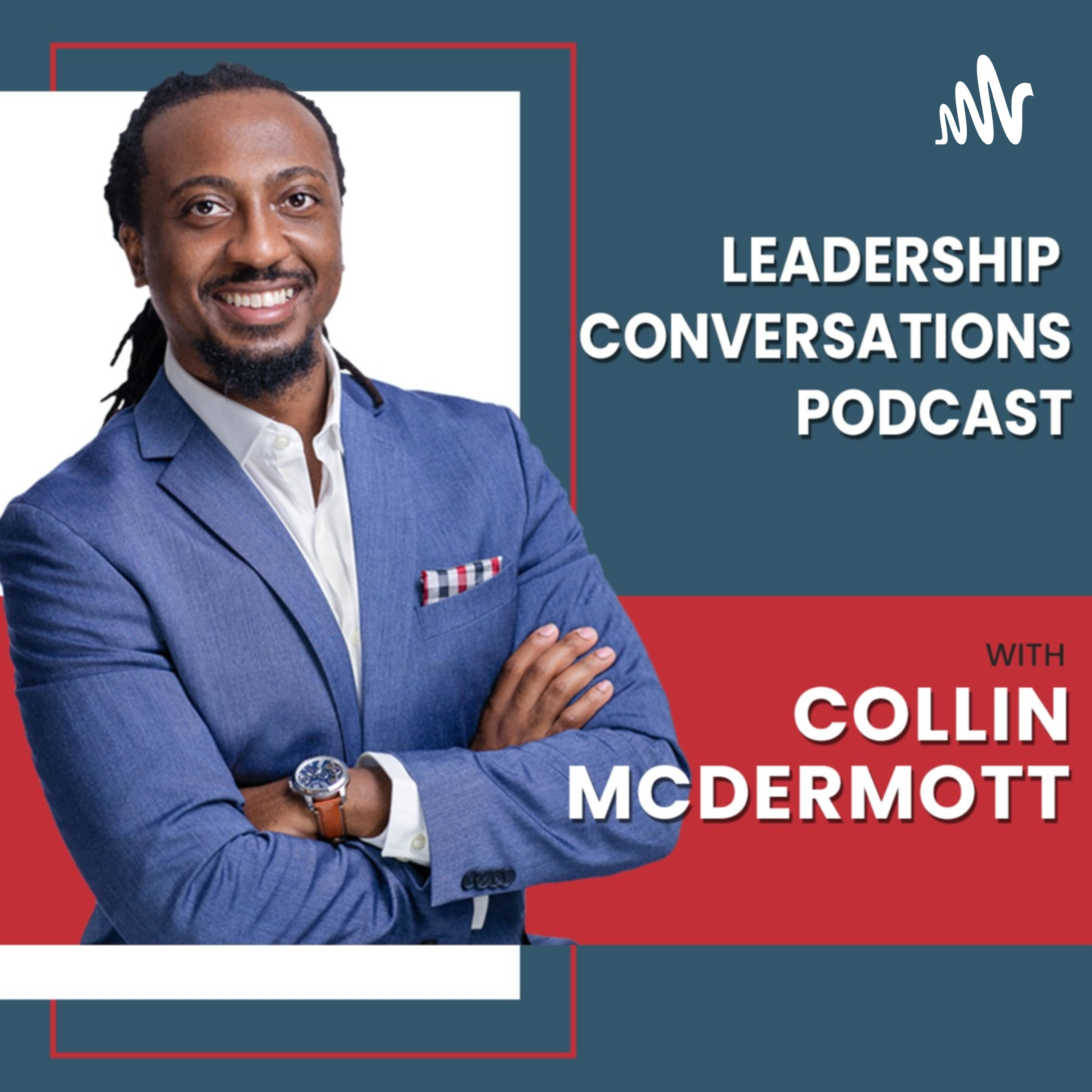 Leadership Conversations with Collin McDermott