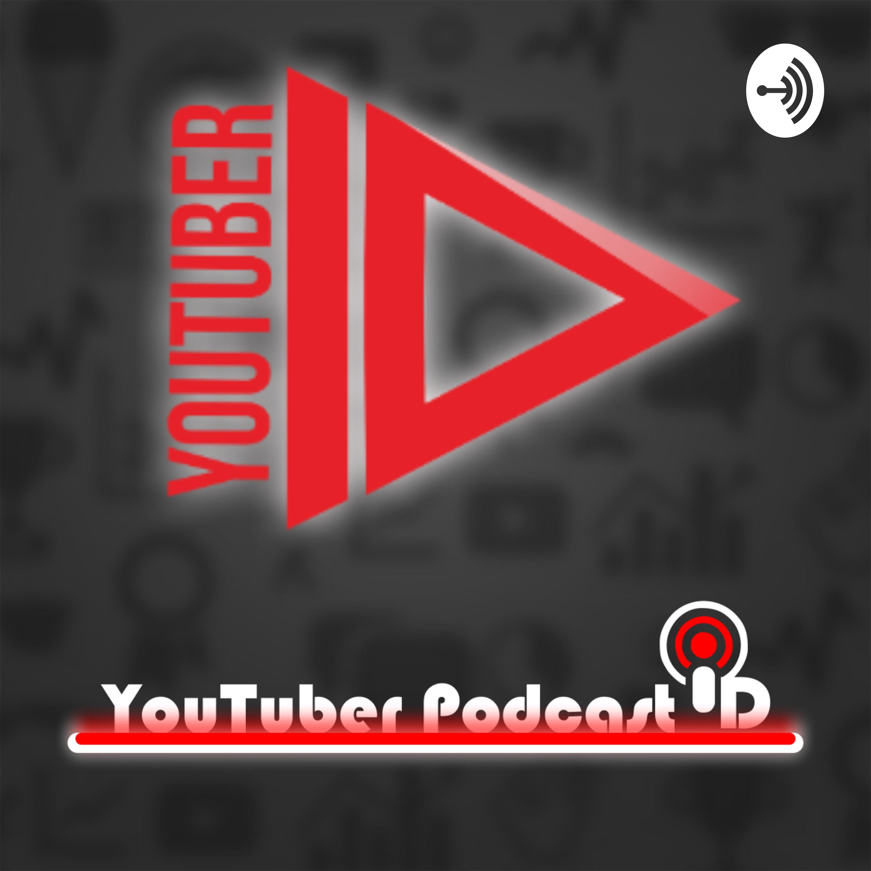 Youtuber Podcast ID