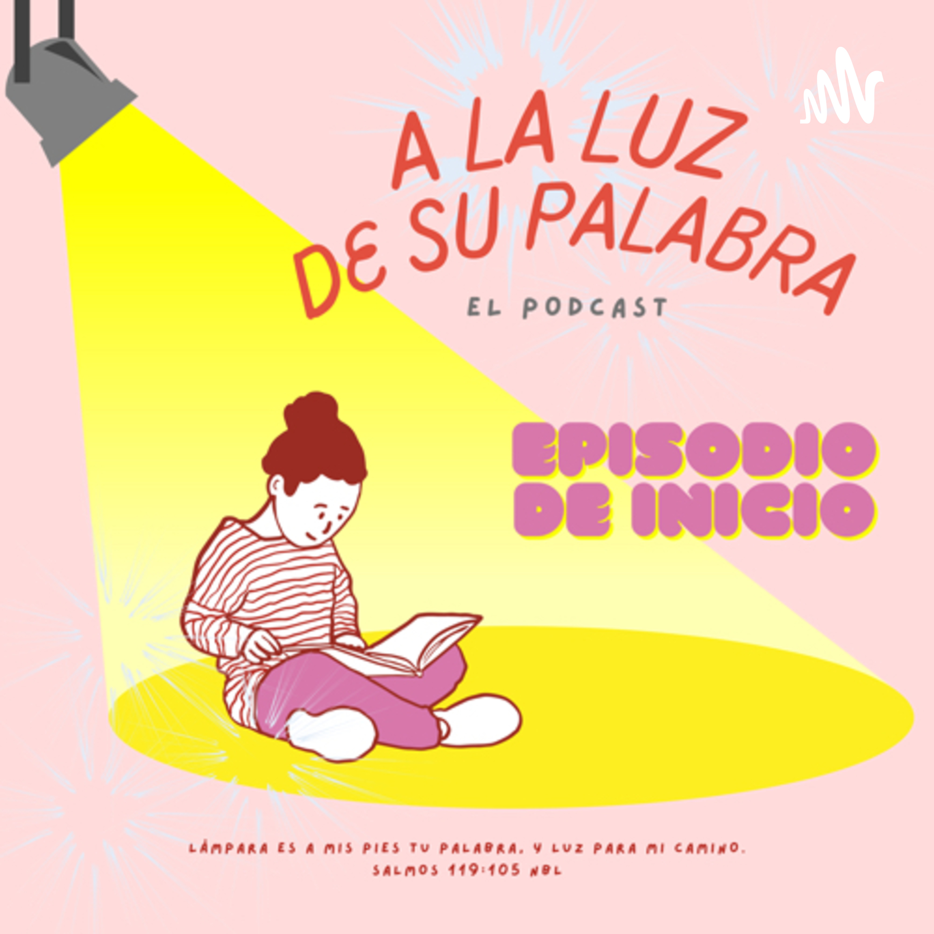 A la luz de su palabra. podcast artwork