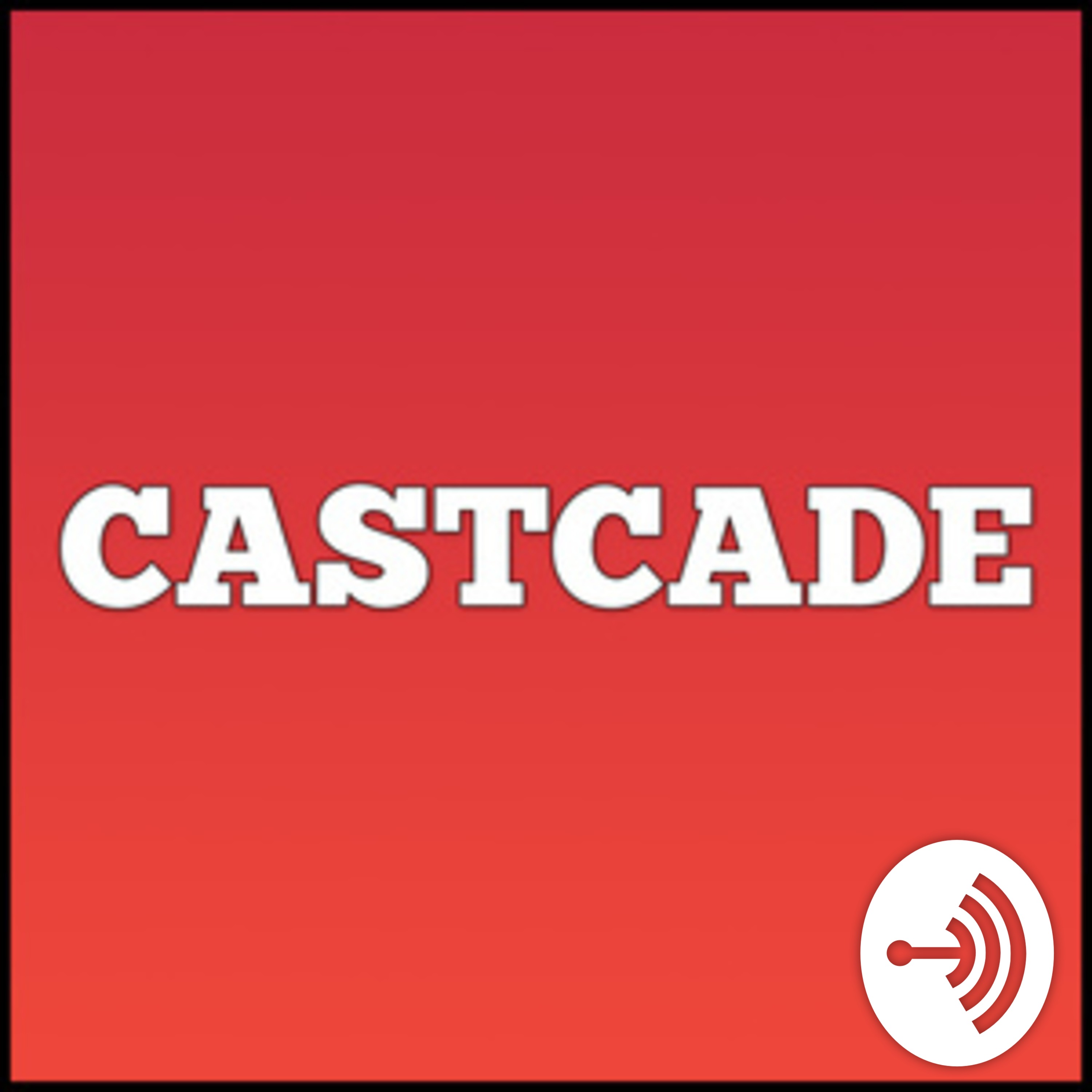 CastCade #4: Anime The Third (feat. Aaron Roberts)