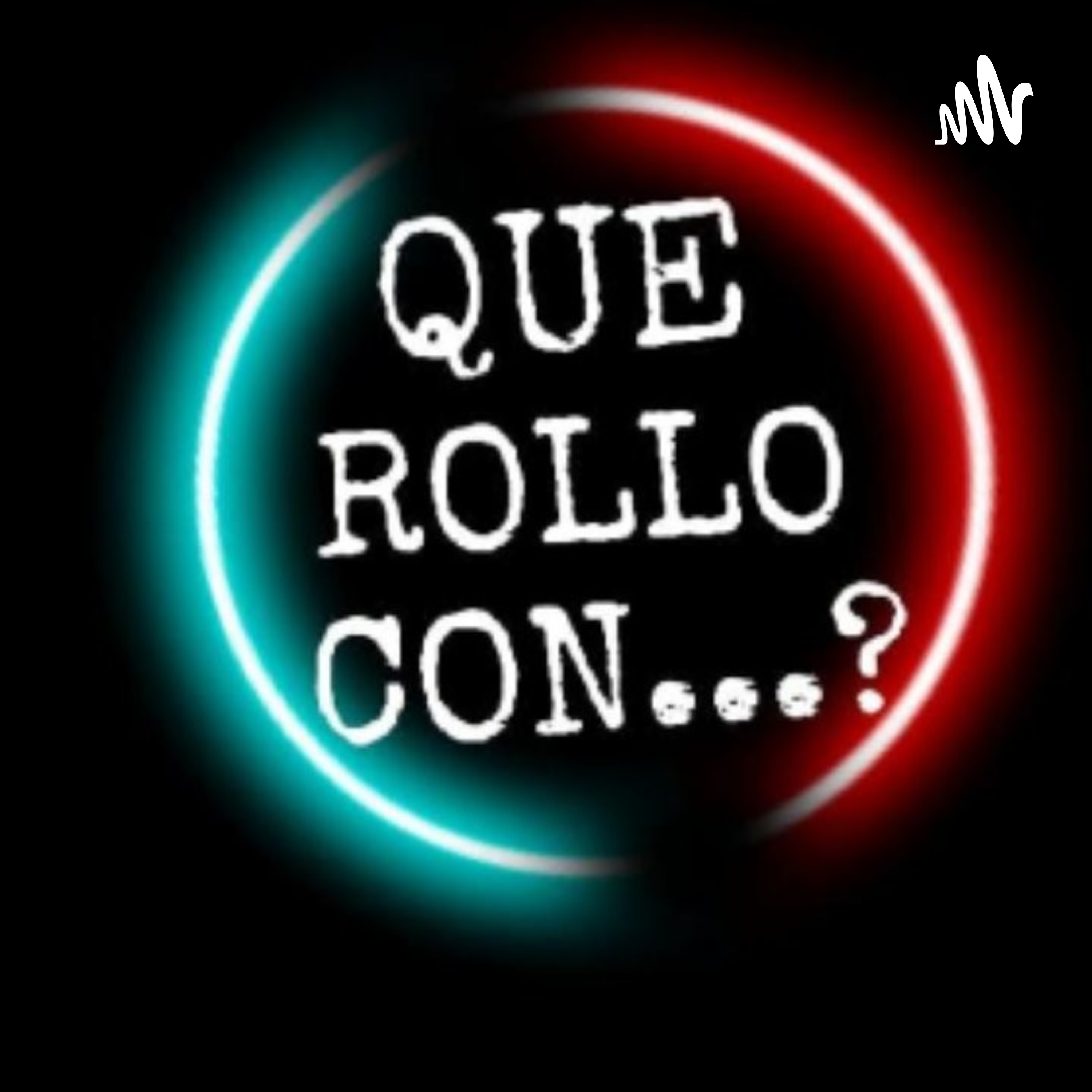 Qué Rollo Con...?