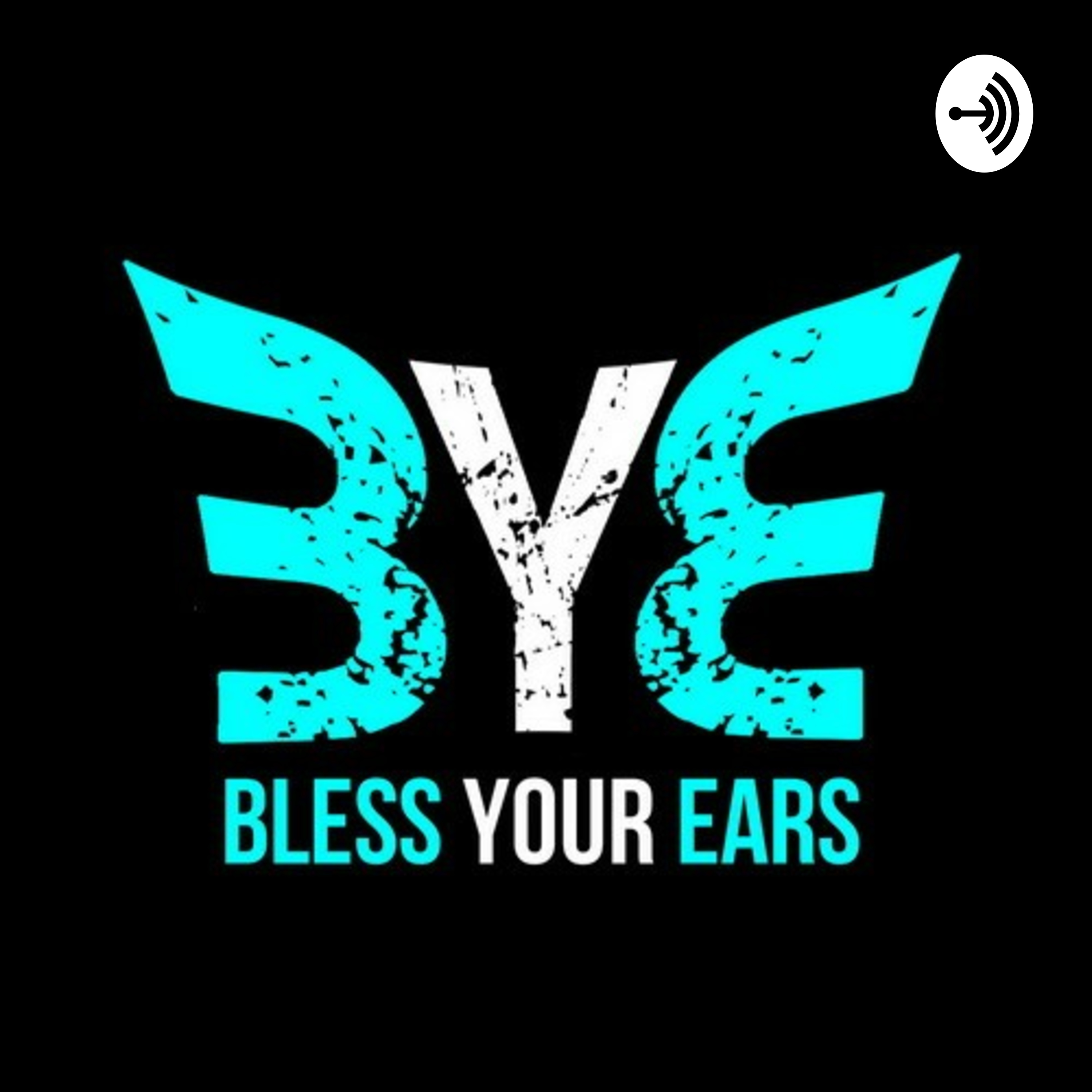 Bless Your Ears
