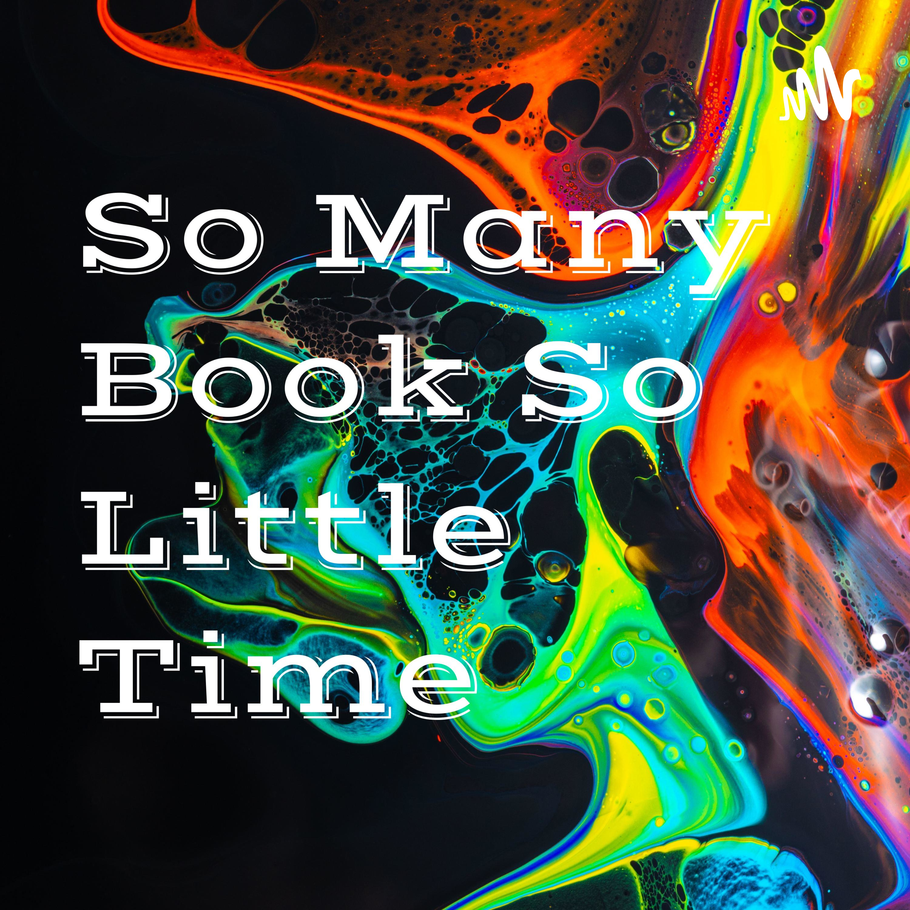 So Many Book So Little Time podcast artwork
