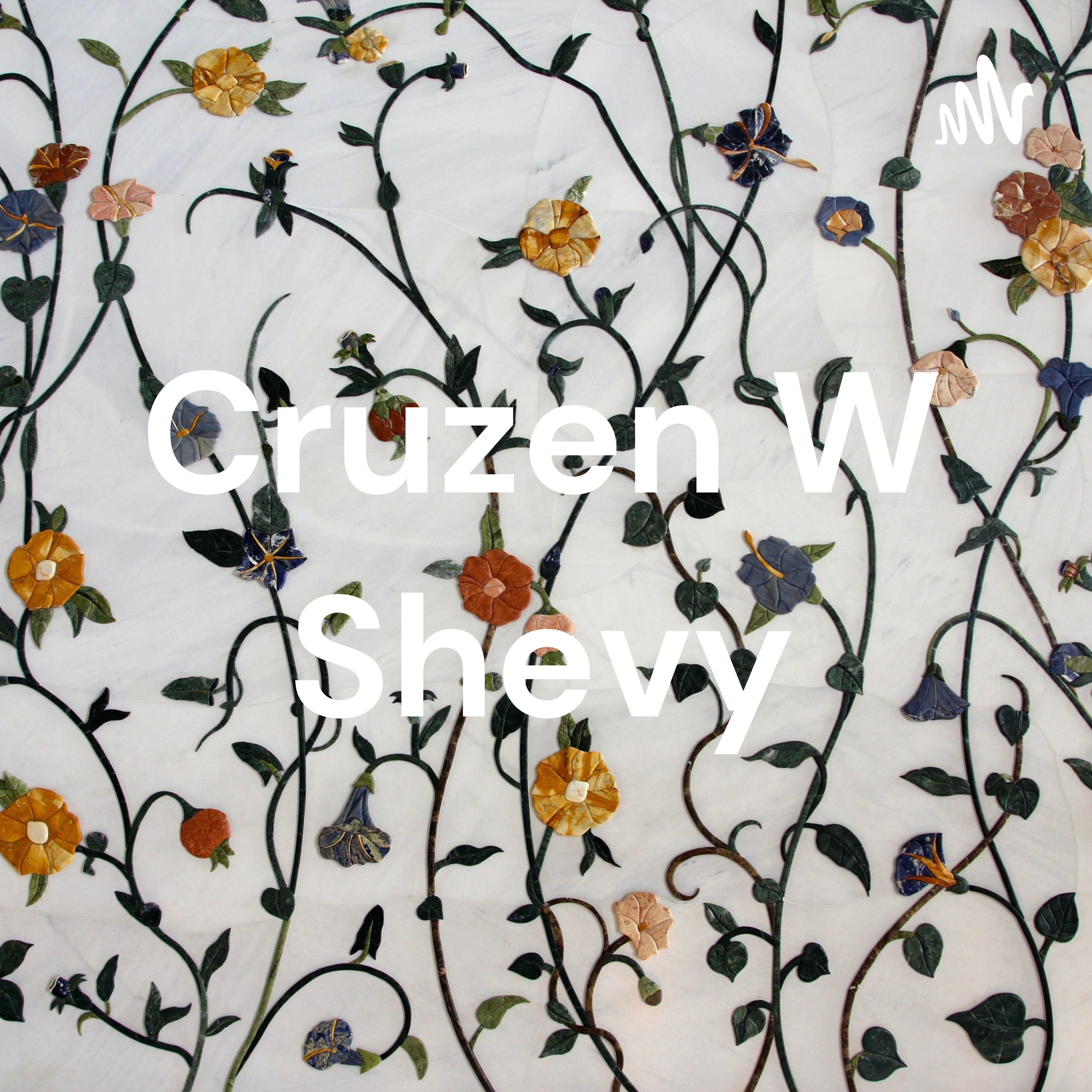 Cruzen W Shevy podcast artwork