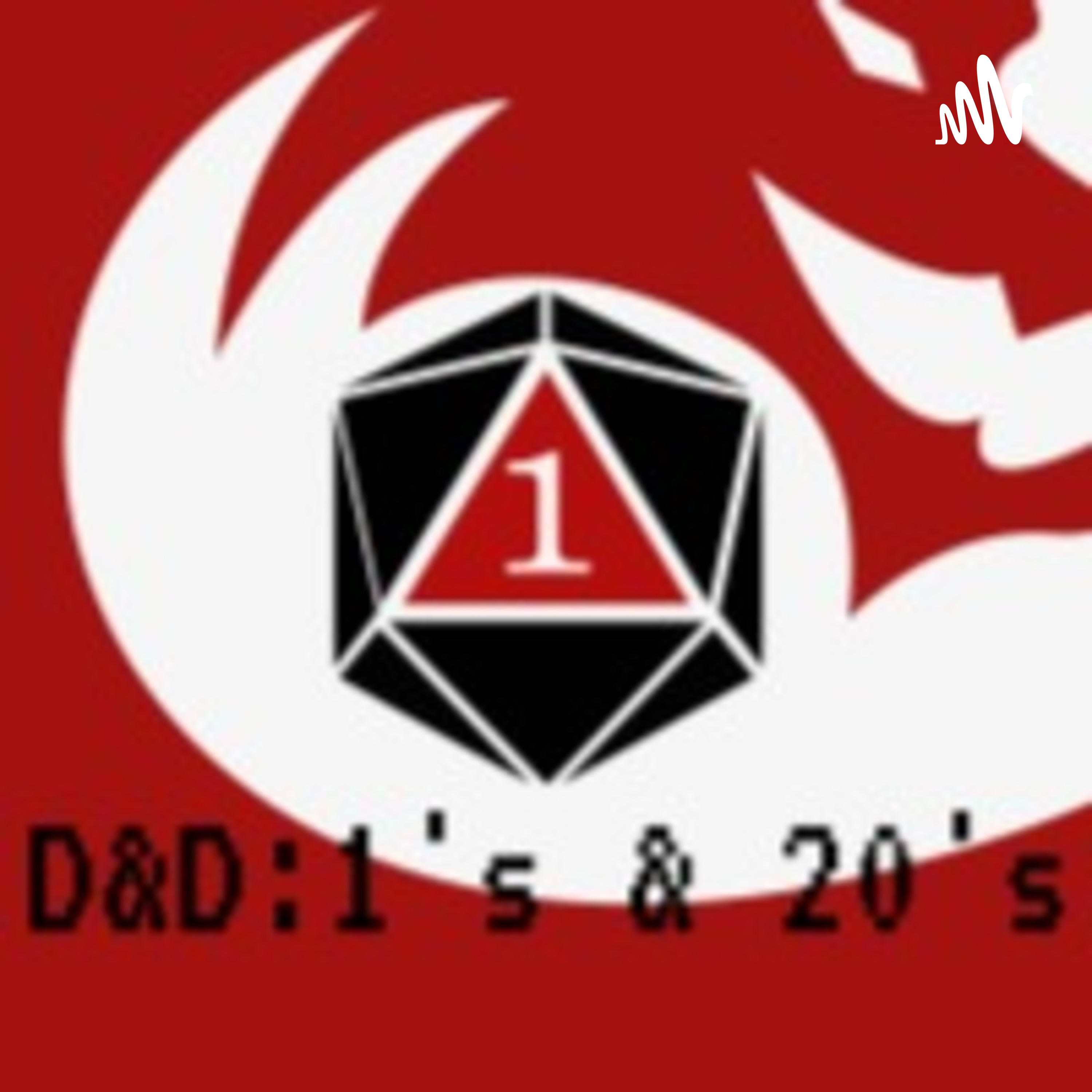 D&D: 1's & 20's podcast artwork