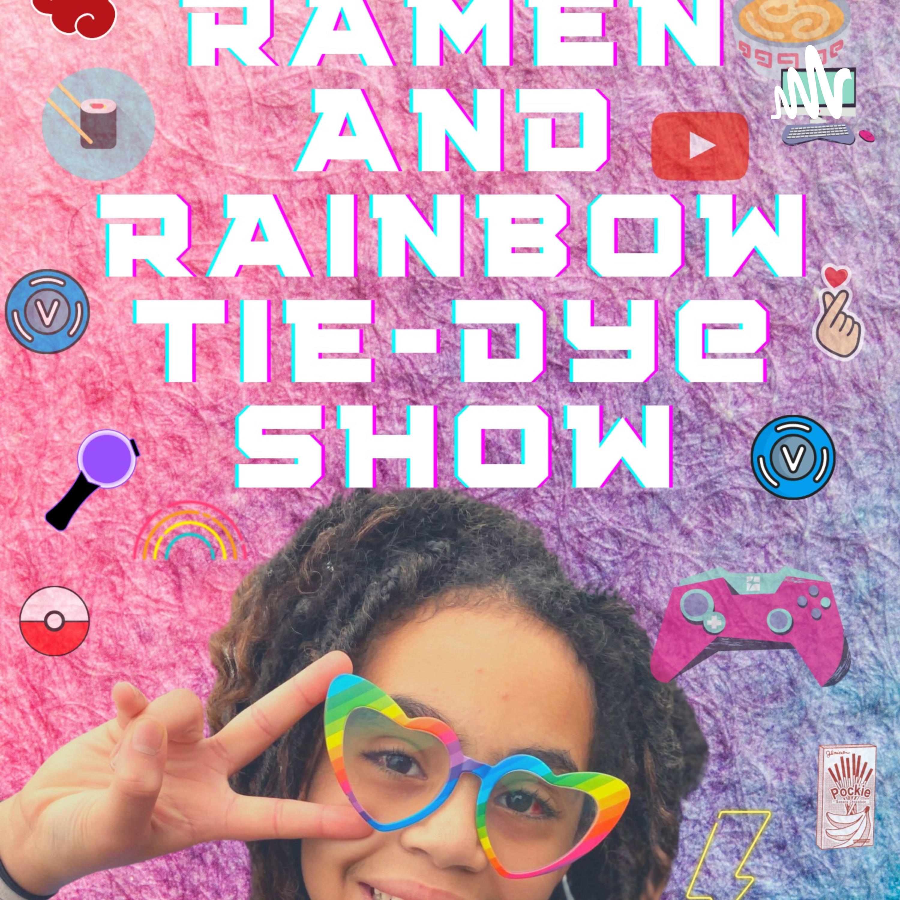 Ramen and Rainbow Tie-Dye