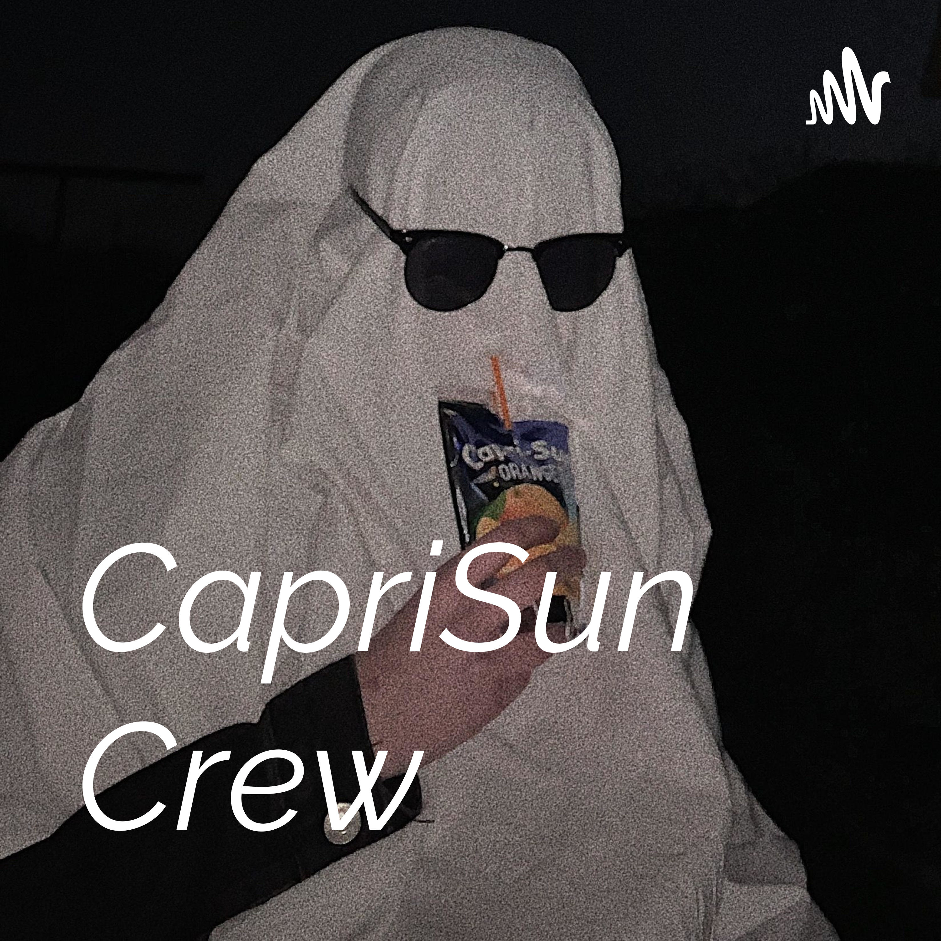 CapriSun Crew podcast artwork
