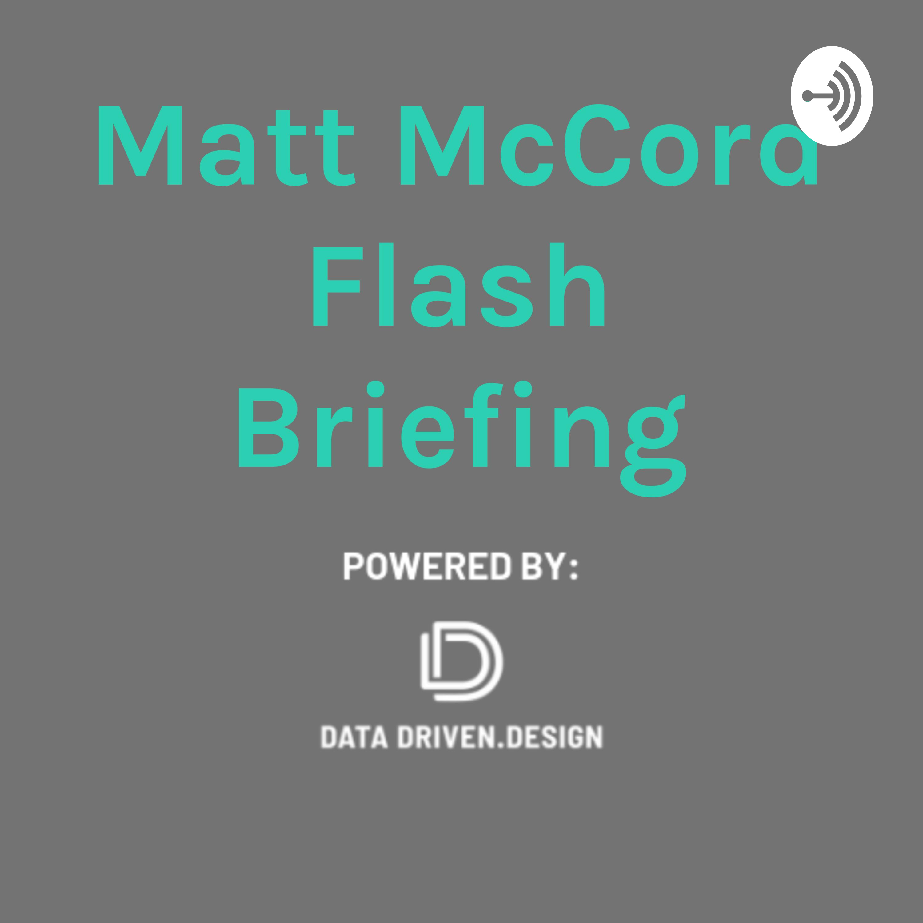 Matt McCord Flash Briefing