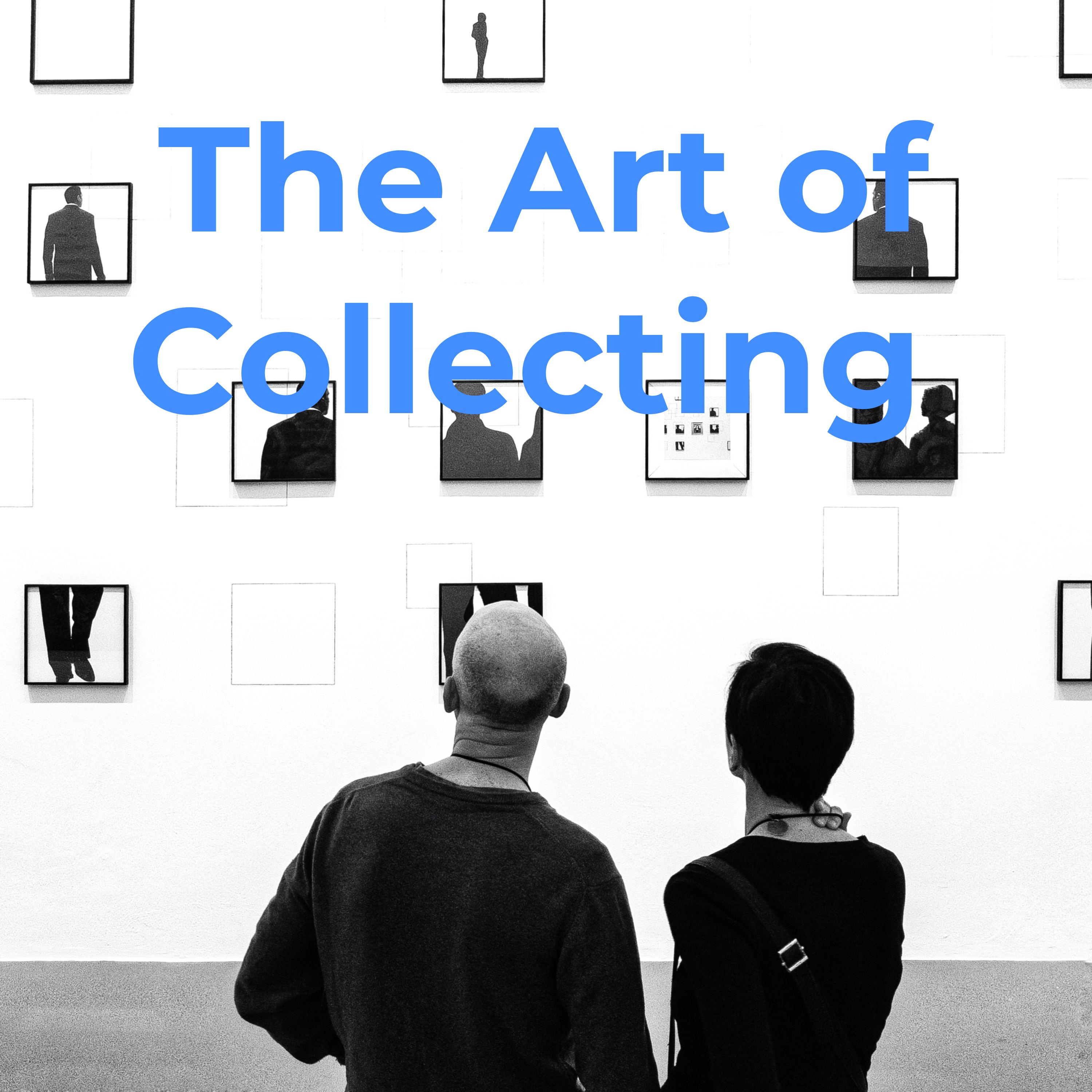 The Art of Collecting 