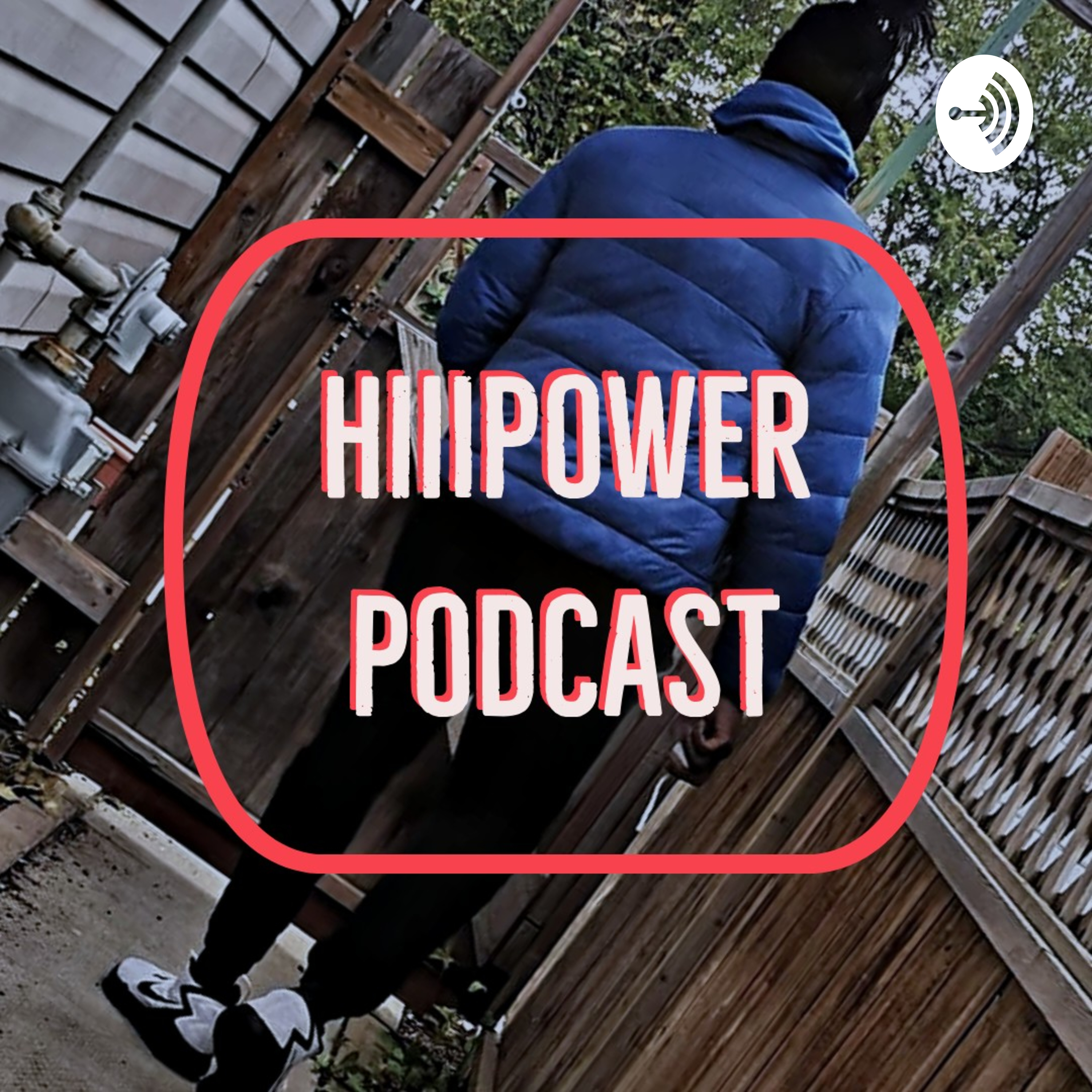Hiiipower Podcast