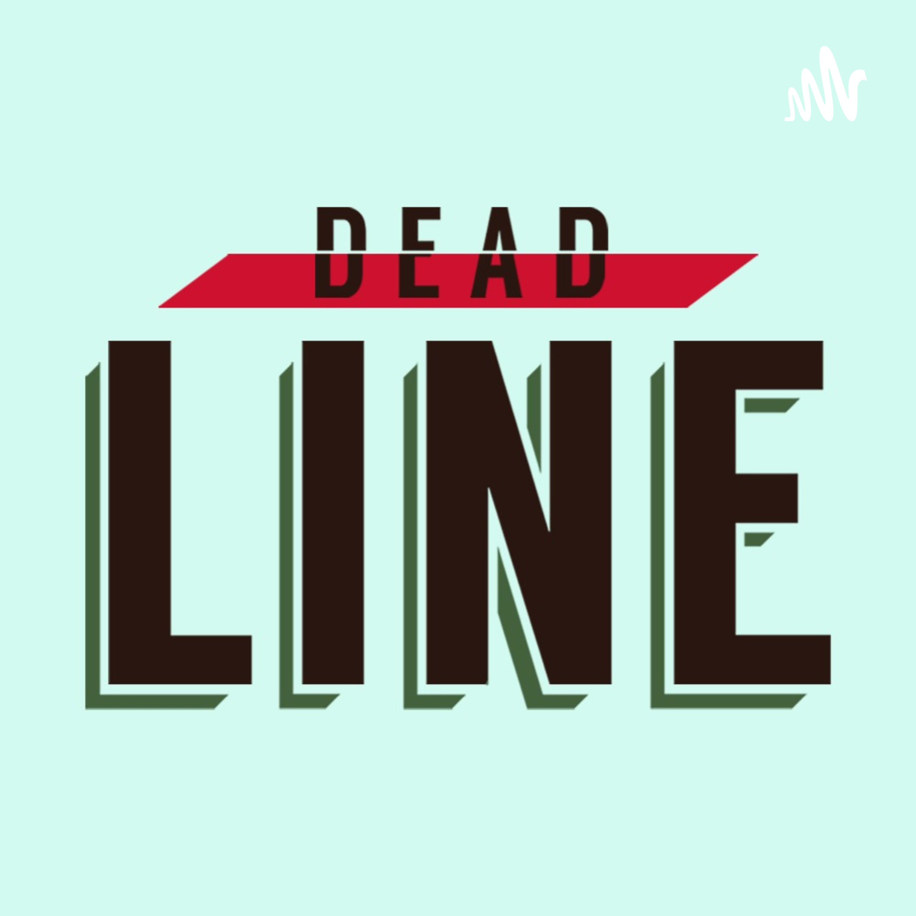 Deadline Podcast podcast artwork