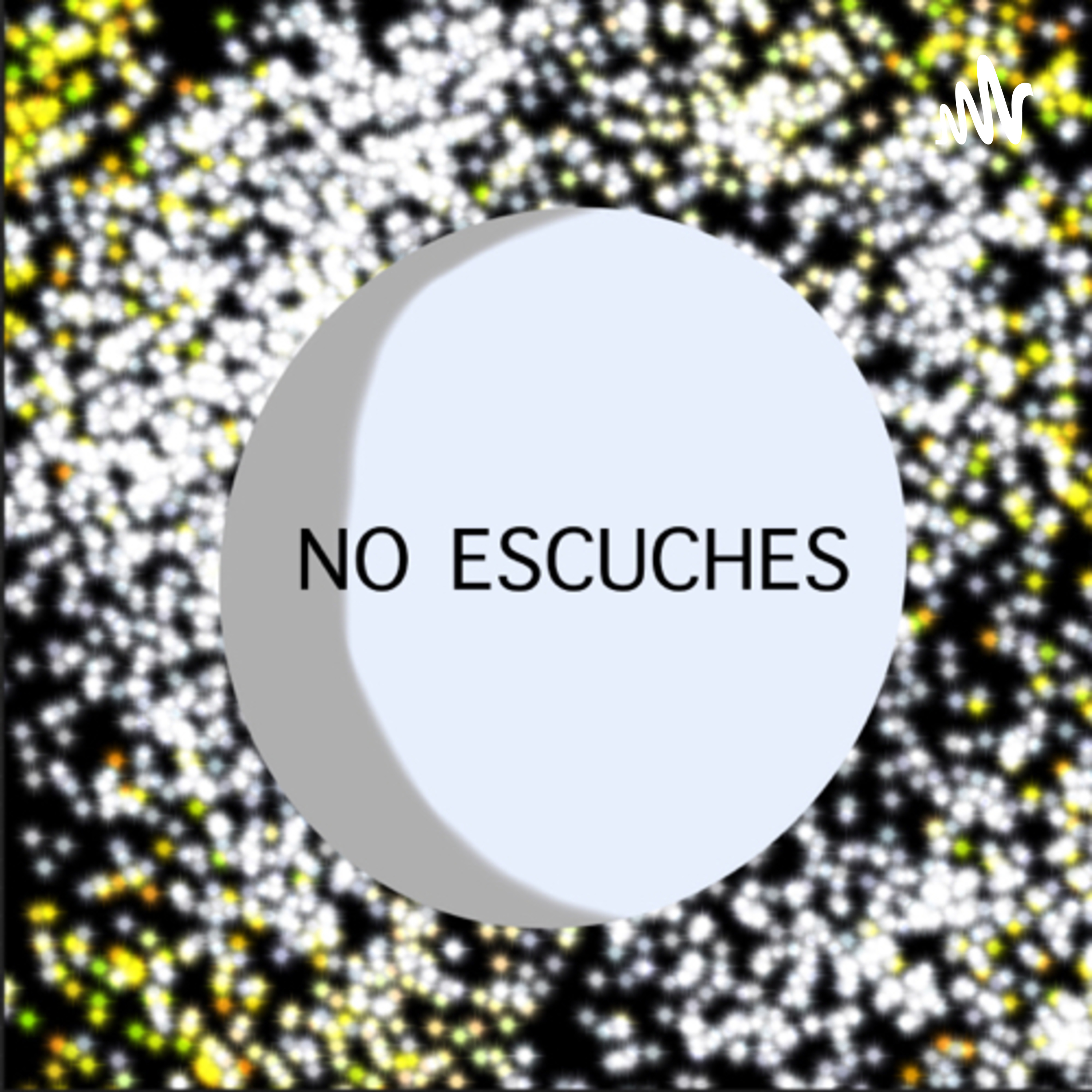 No escuches