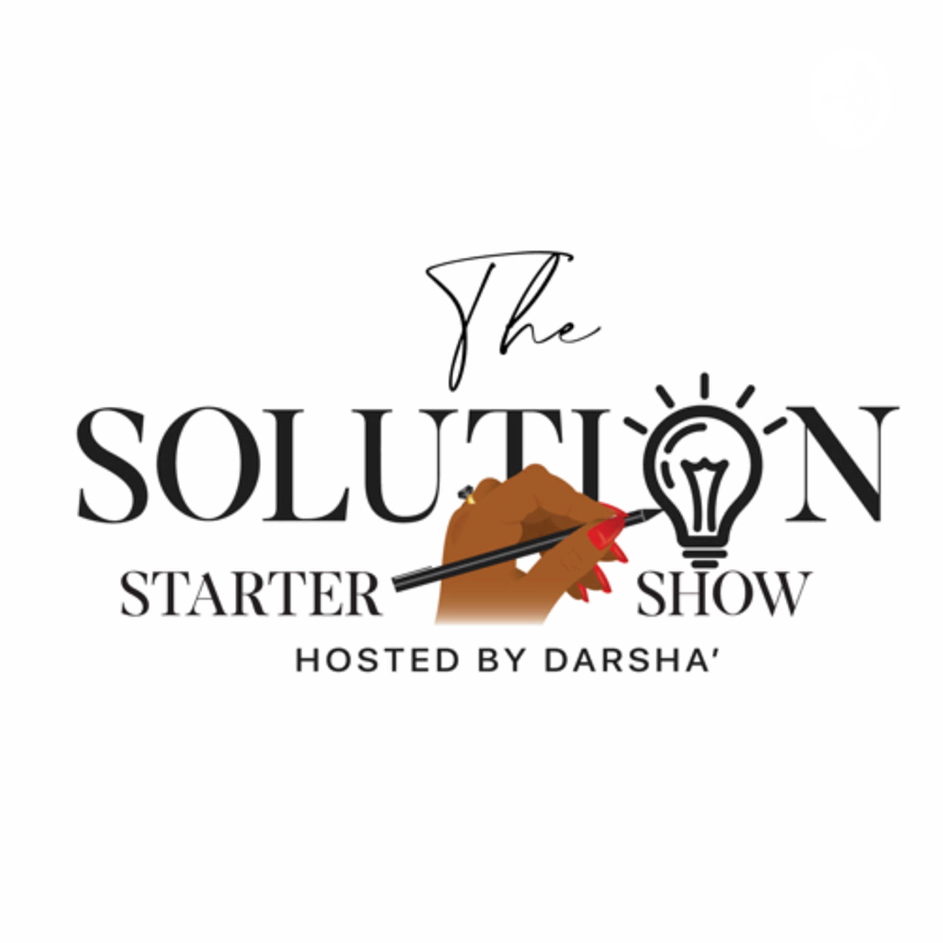 The Solution Starter Show