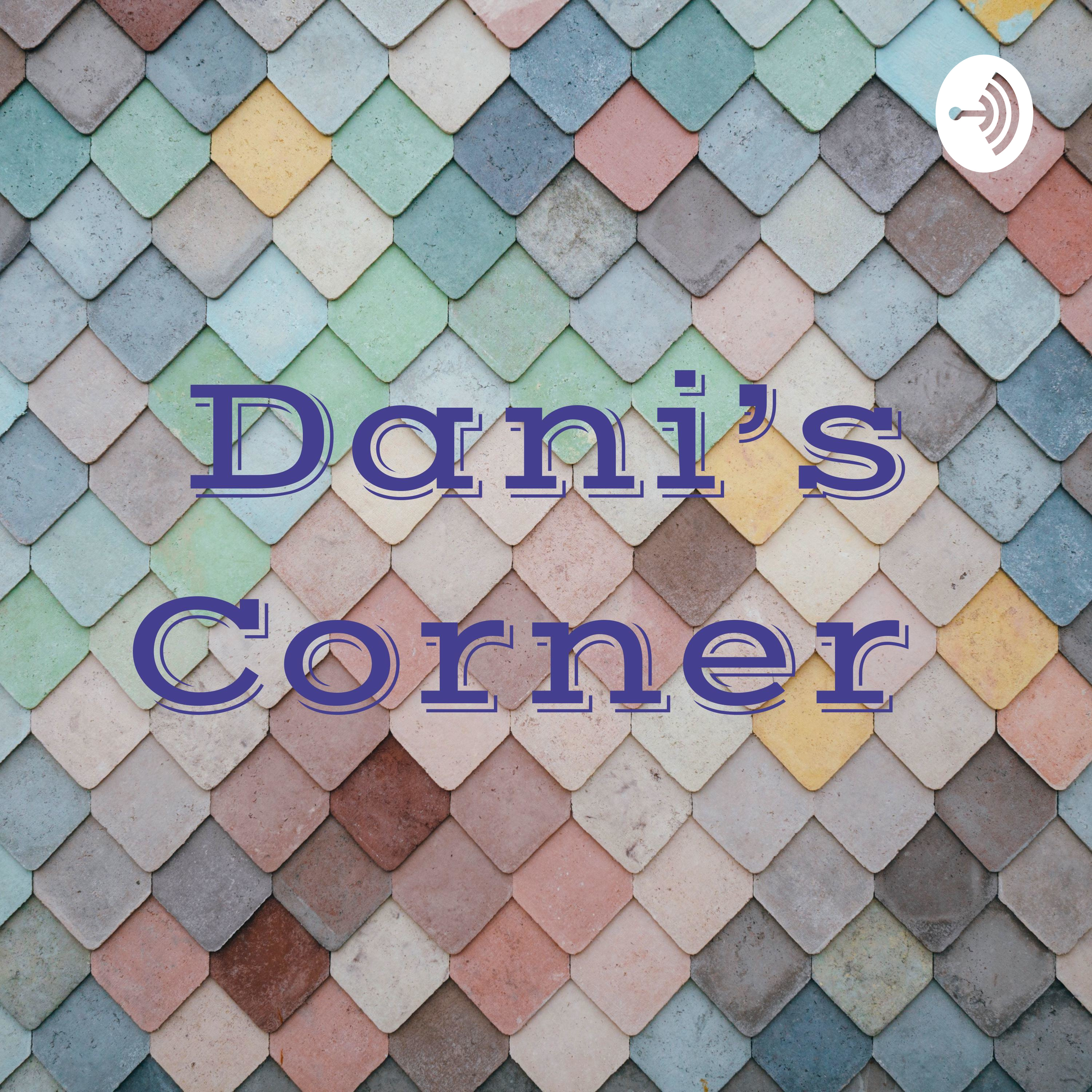 Dani's Corner