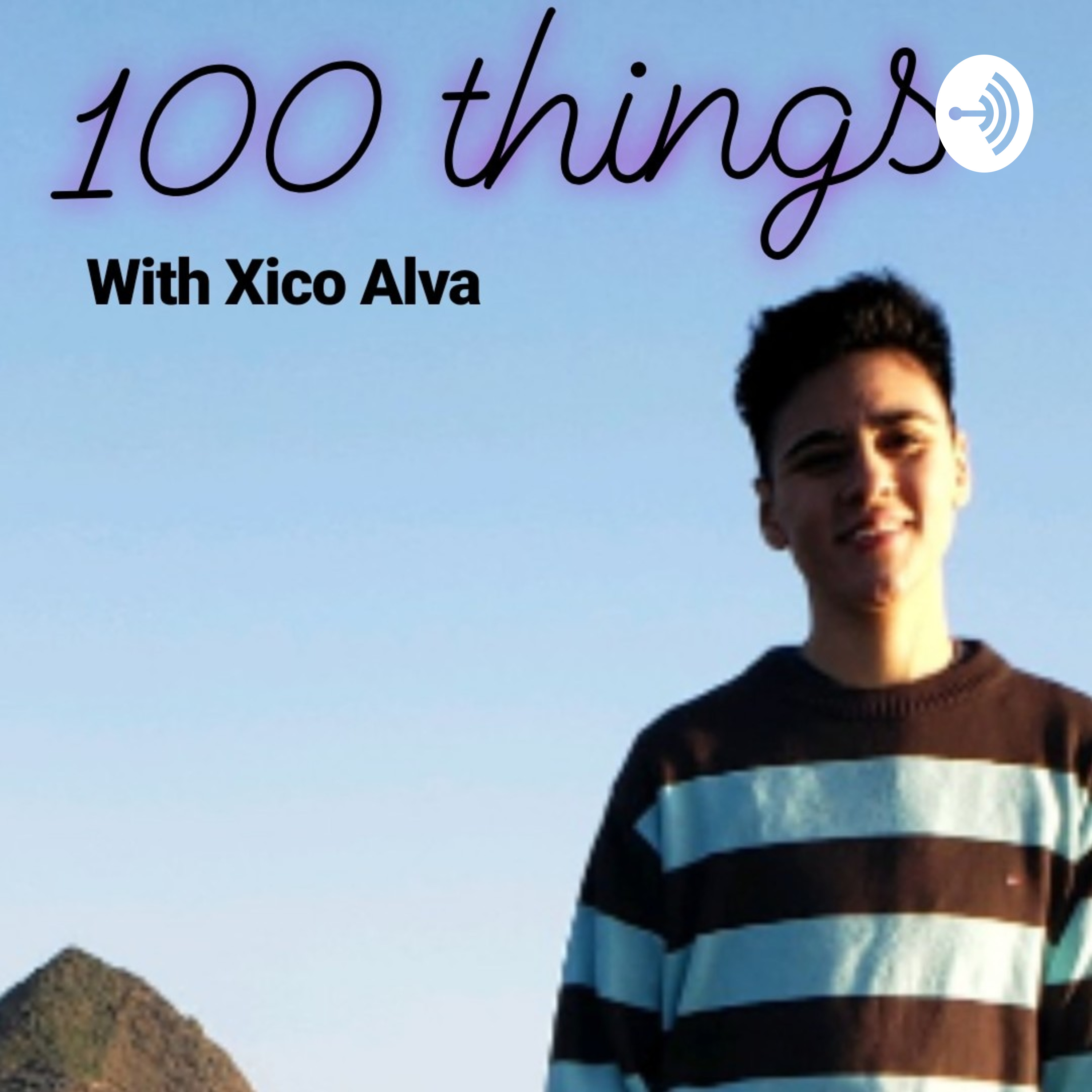 100 Things With Xico Alva