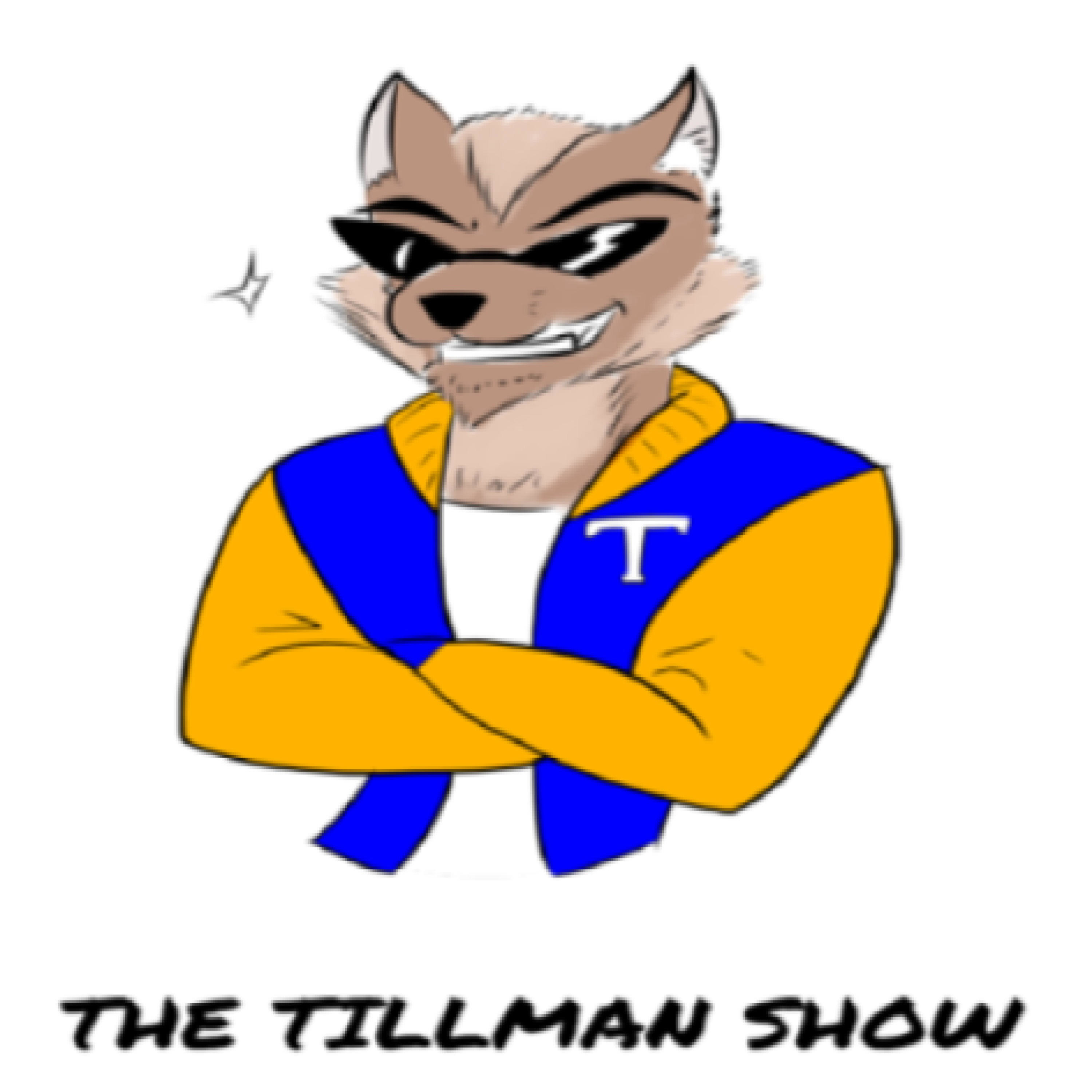 The Tillman Show podcast artwork