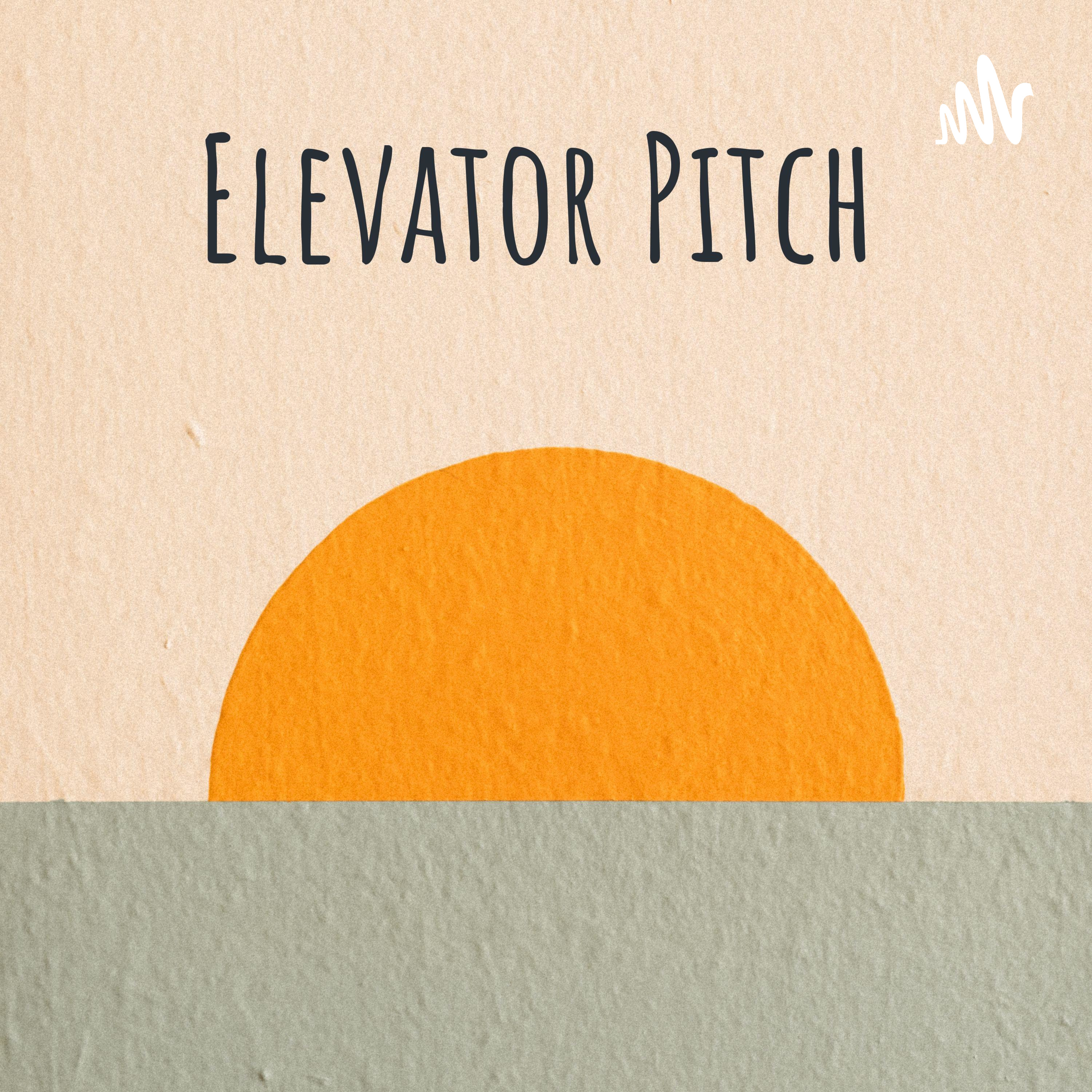 Elevator Pitch podcast artwork