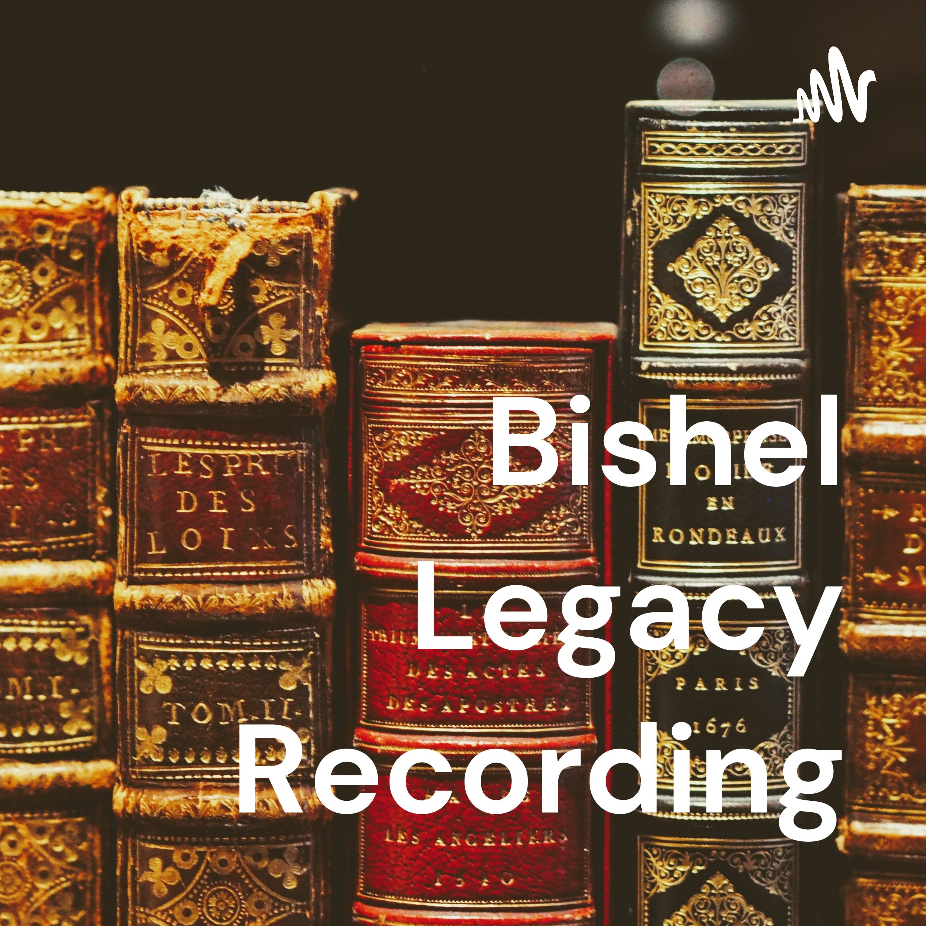 Bishel Legacy Recording podcast artwork