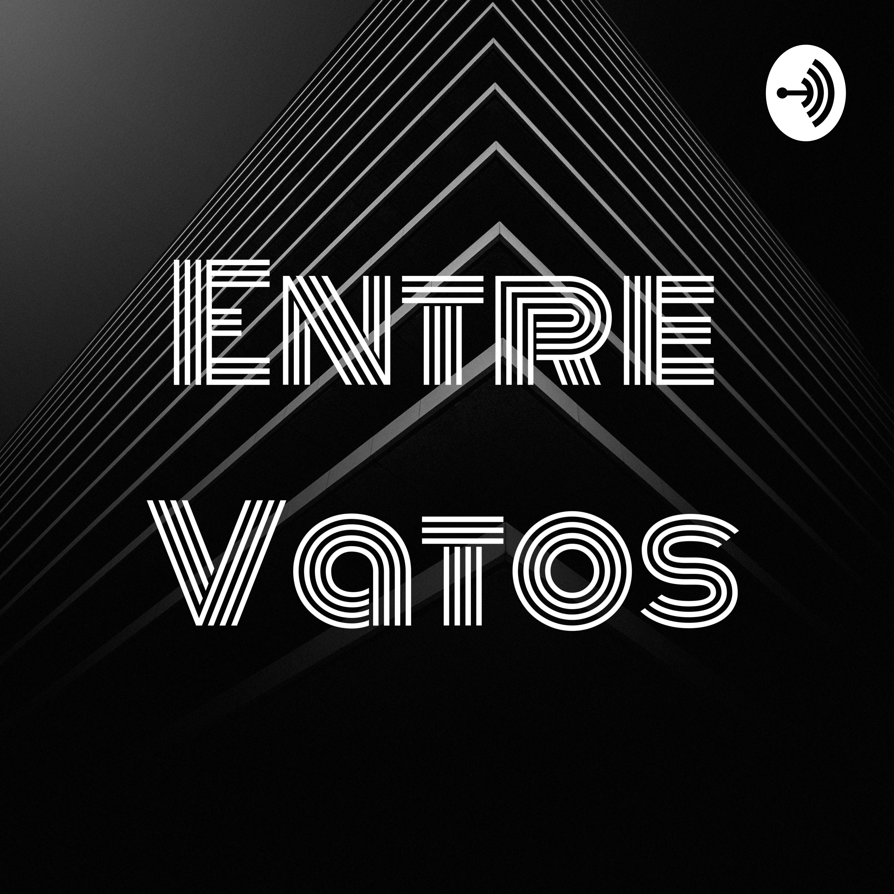 Entre Vatos
