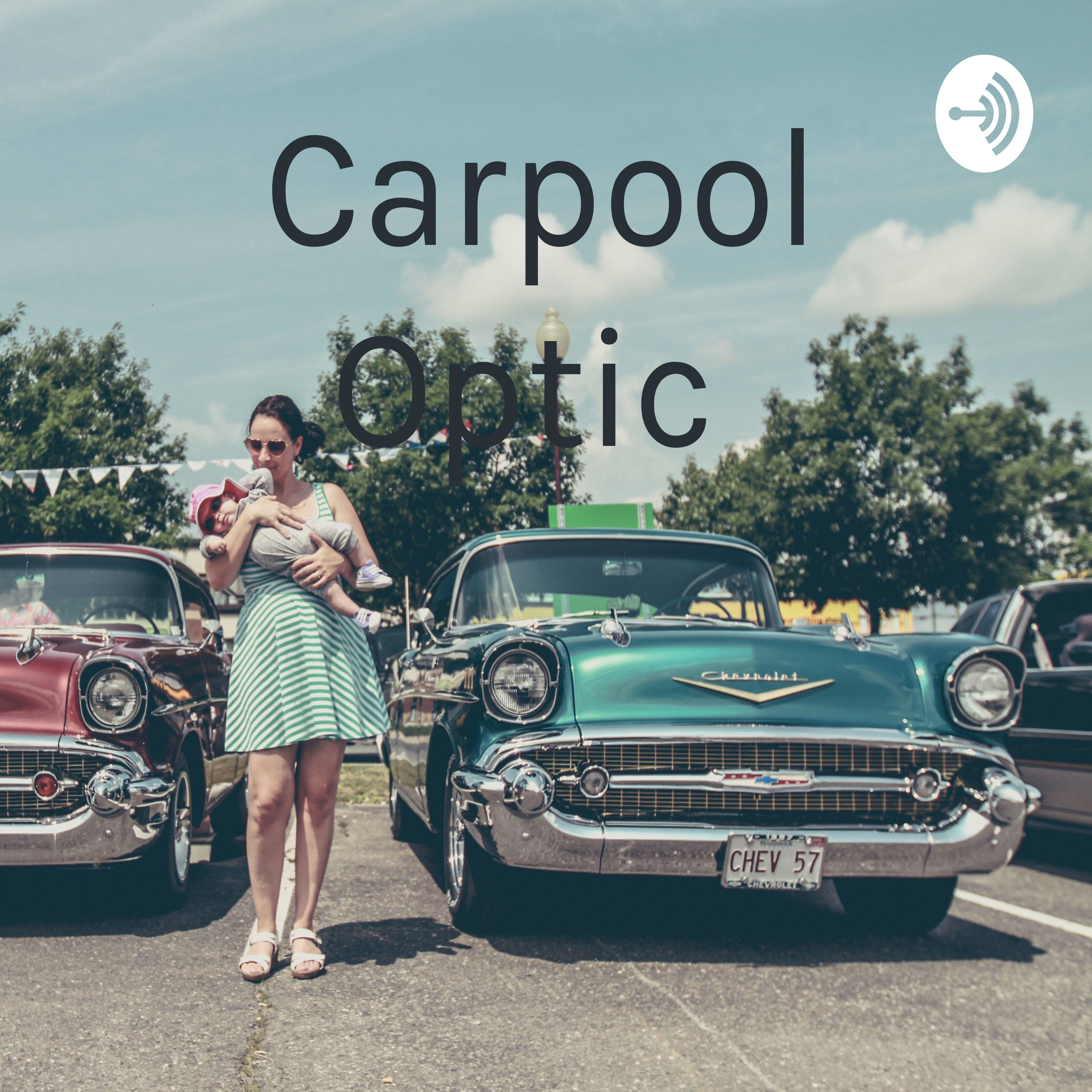 Carpool Optic 