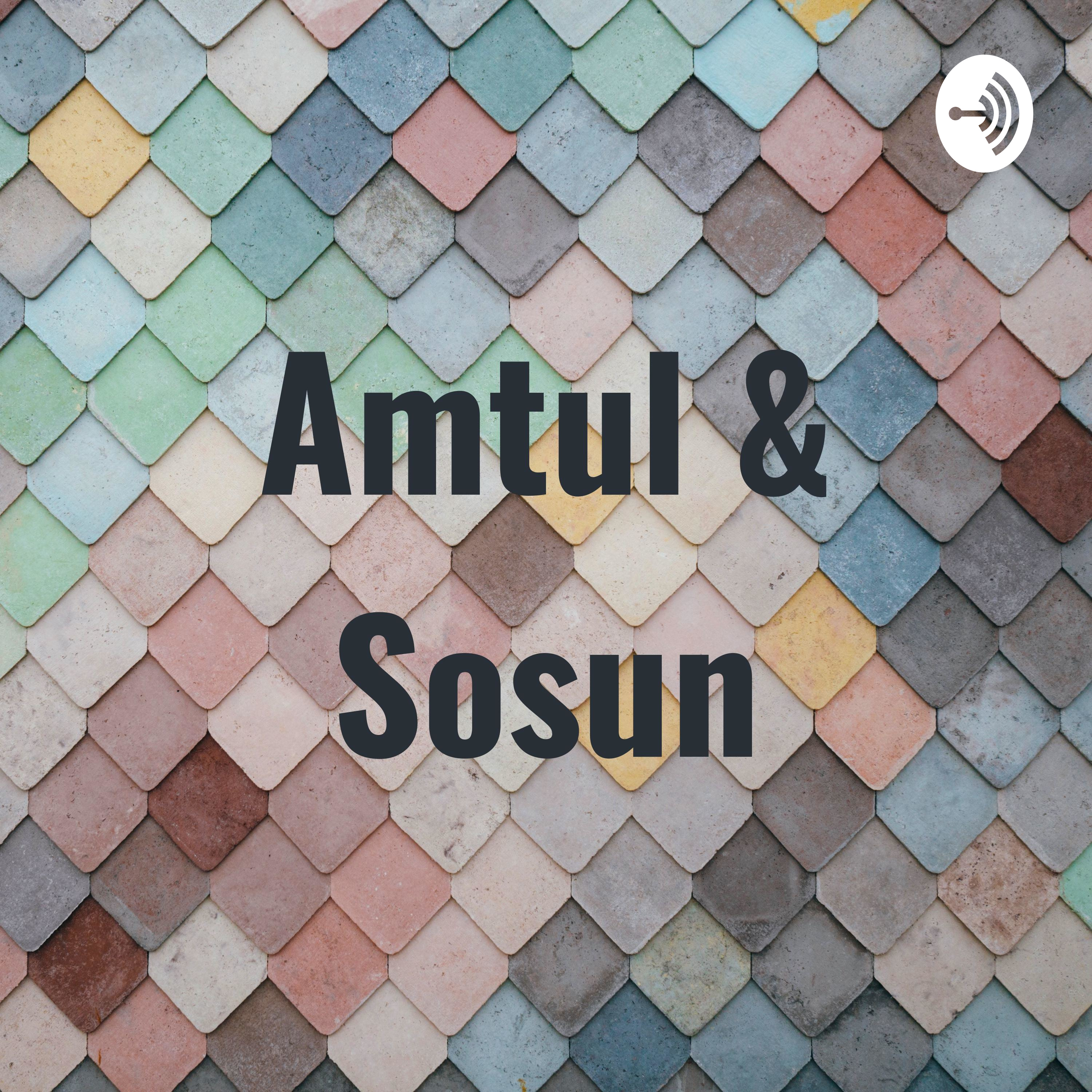 Amtul & Sosun