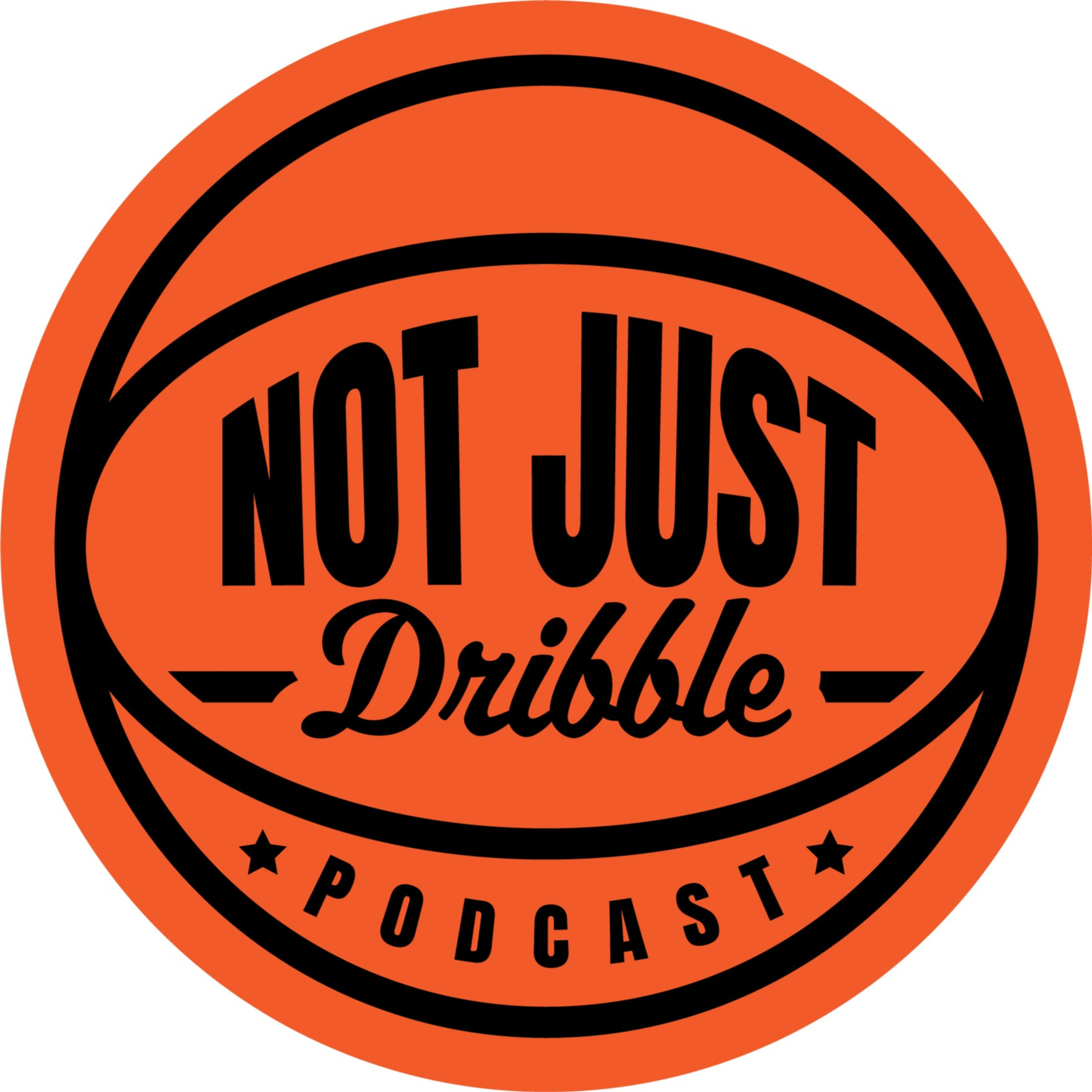 Not Just Dribble podcast artwork