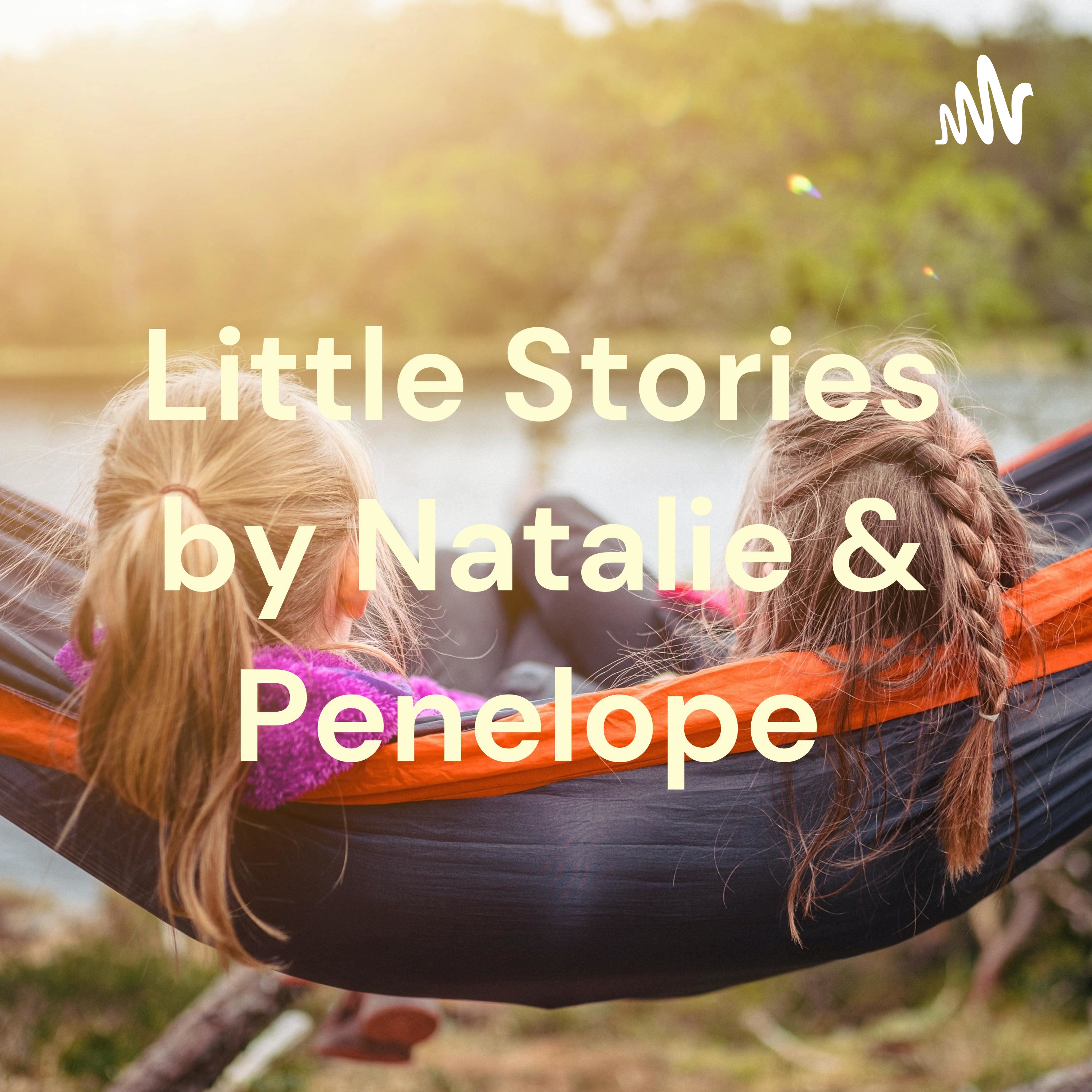 Little Stories by Natalie & Penelope