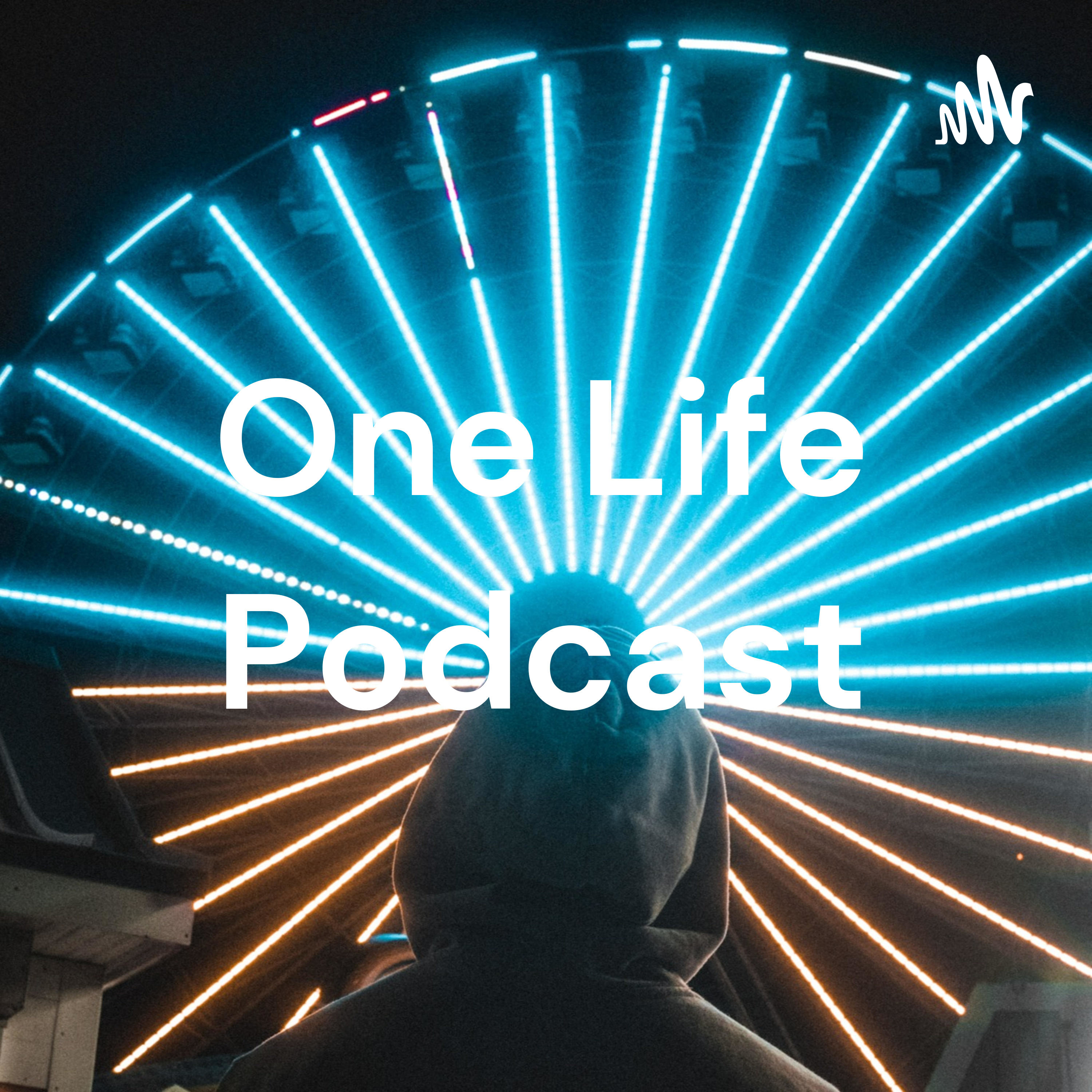 One Life Podcast