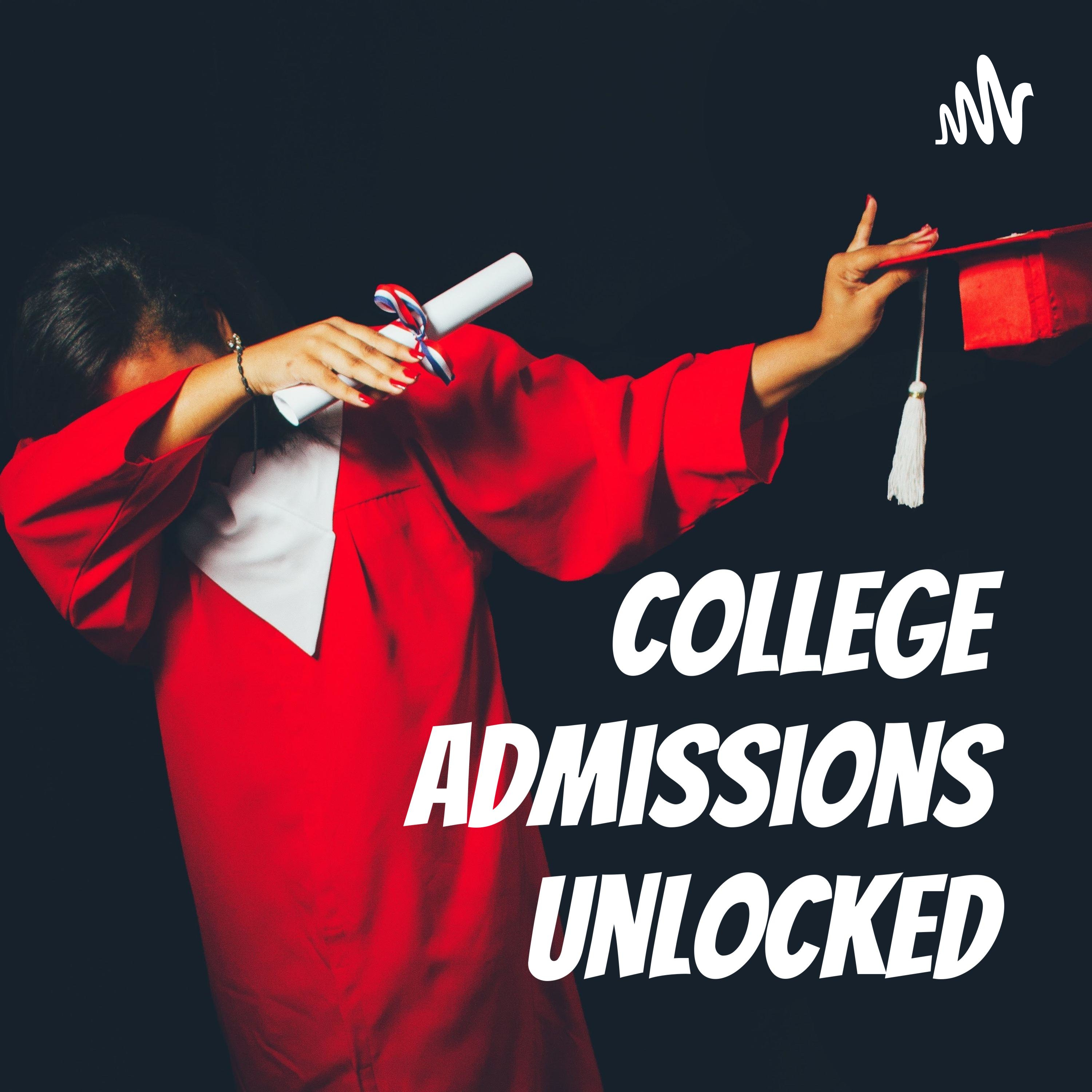 College Admissions Unlocked podcast artwork