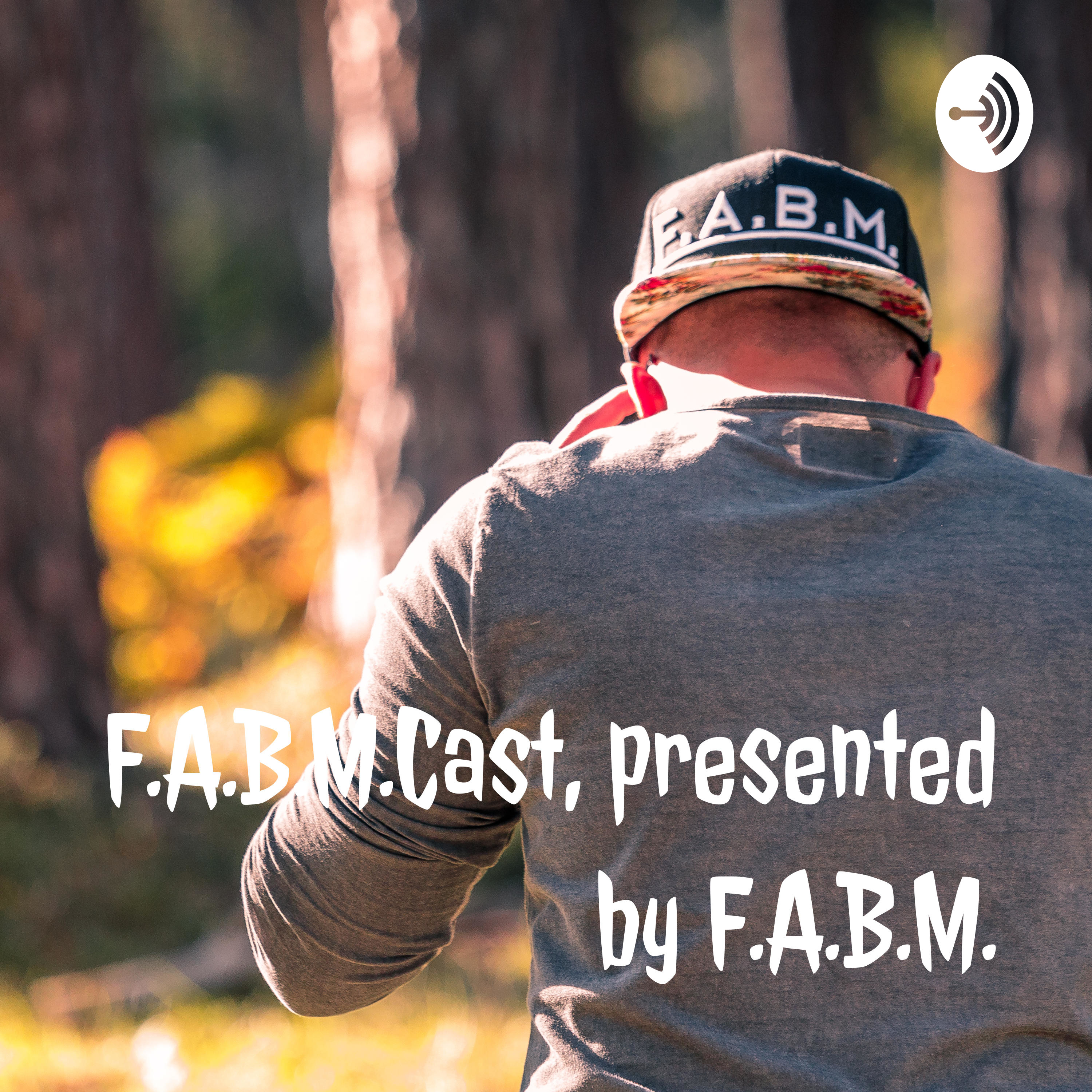 F.A.B.M.Cast, presented by F.A.B.M.