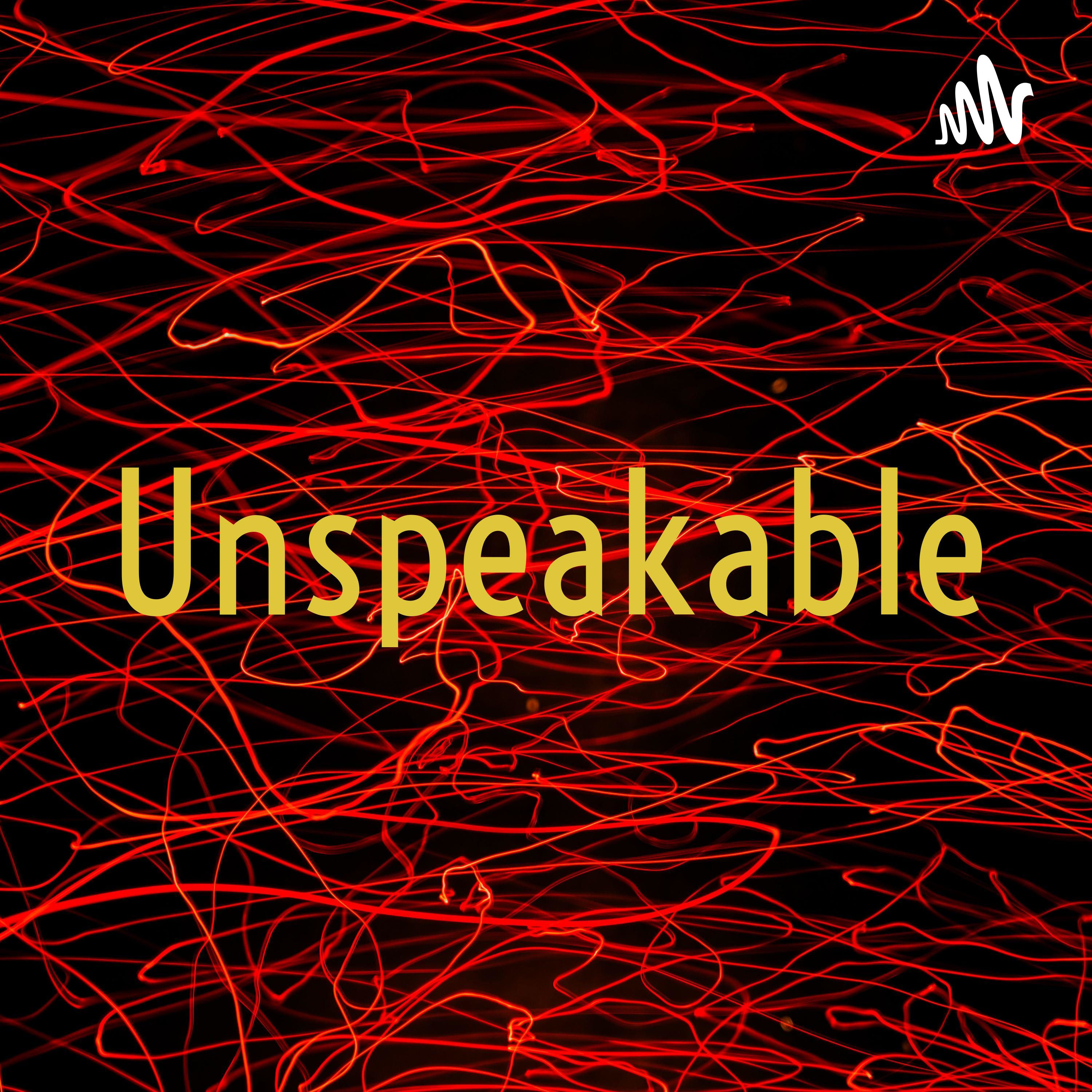 Unspeakable podcast artwork