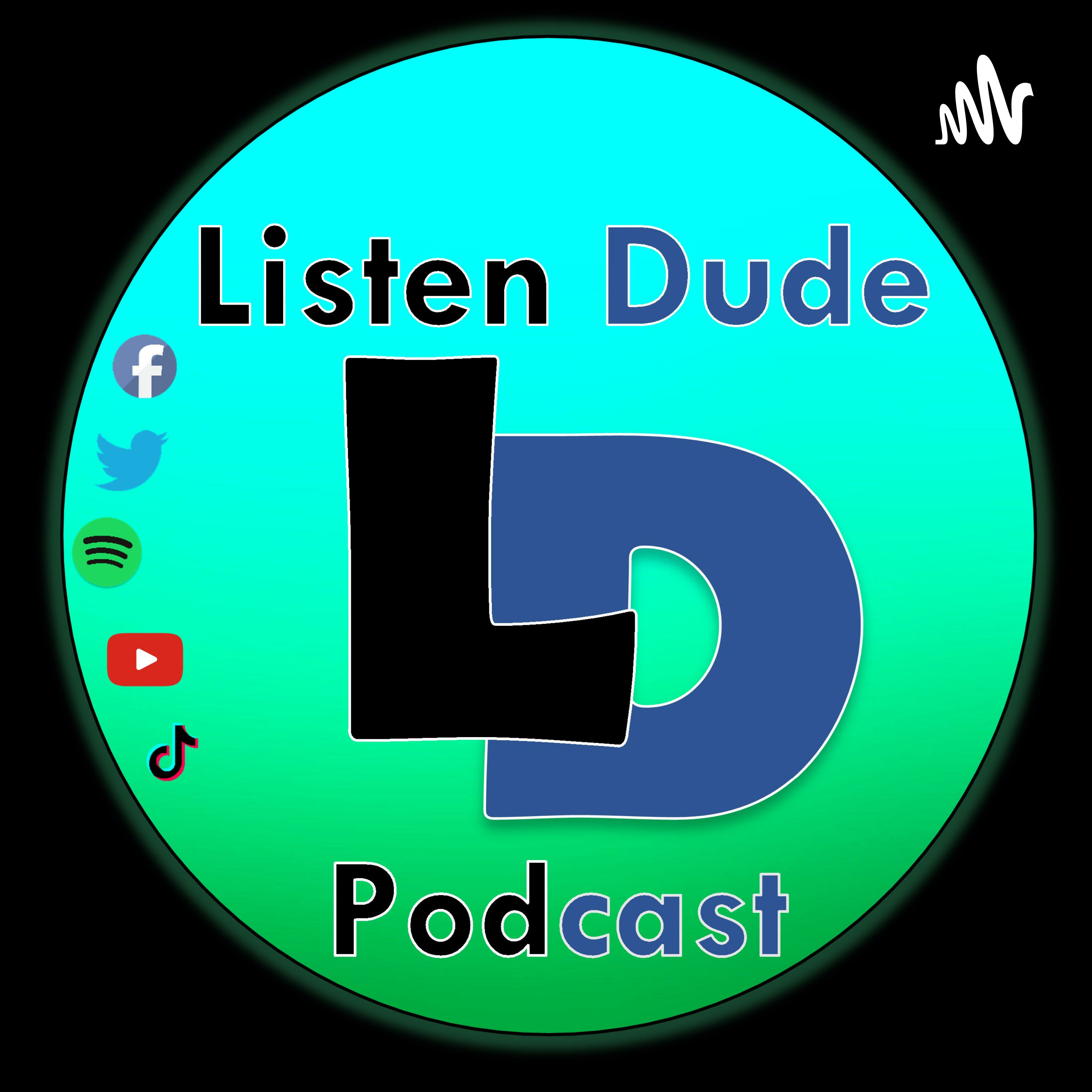 Listen Dude