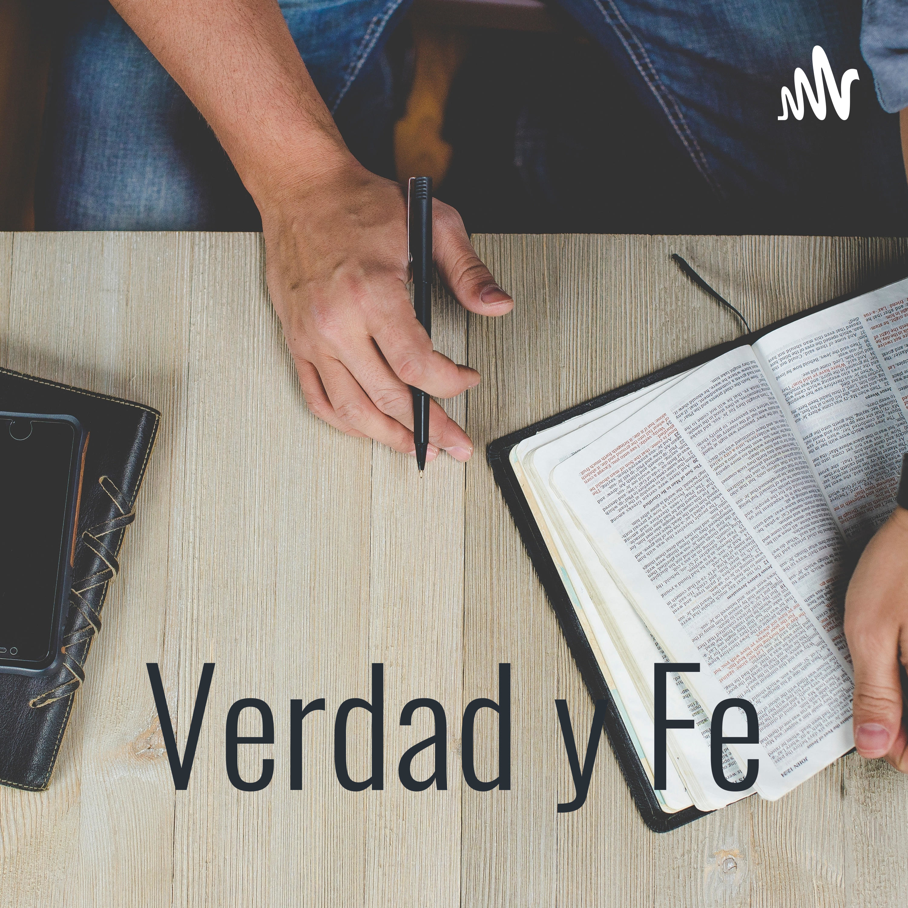 Verdad y Fe podcast artwork