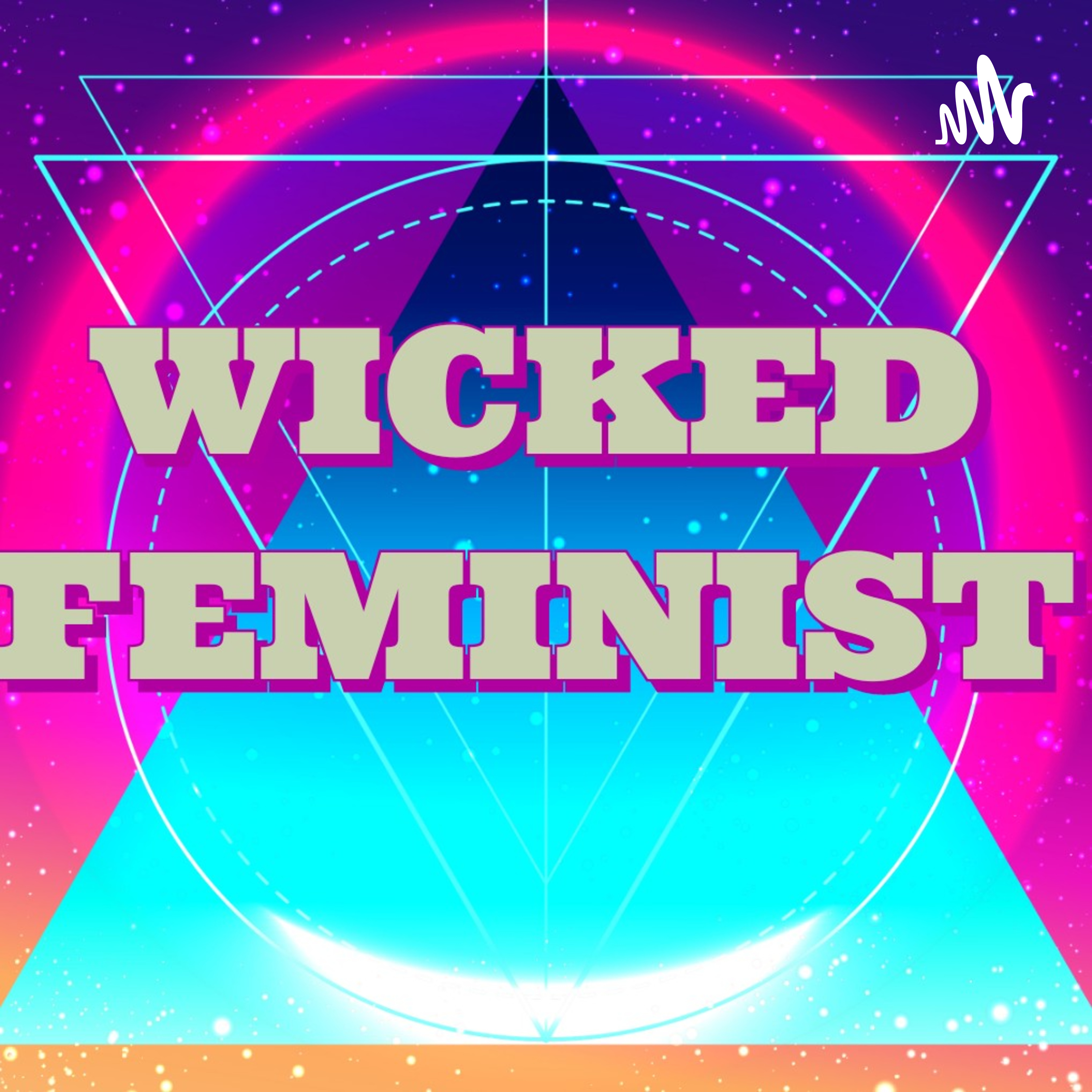Wicked Feminist podcast artwork