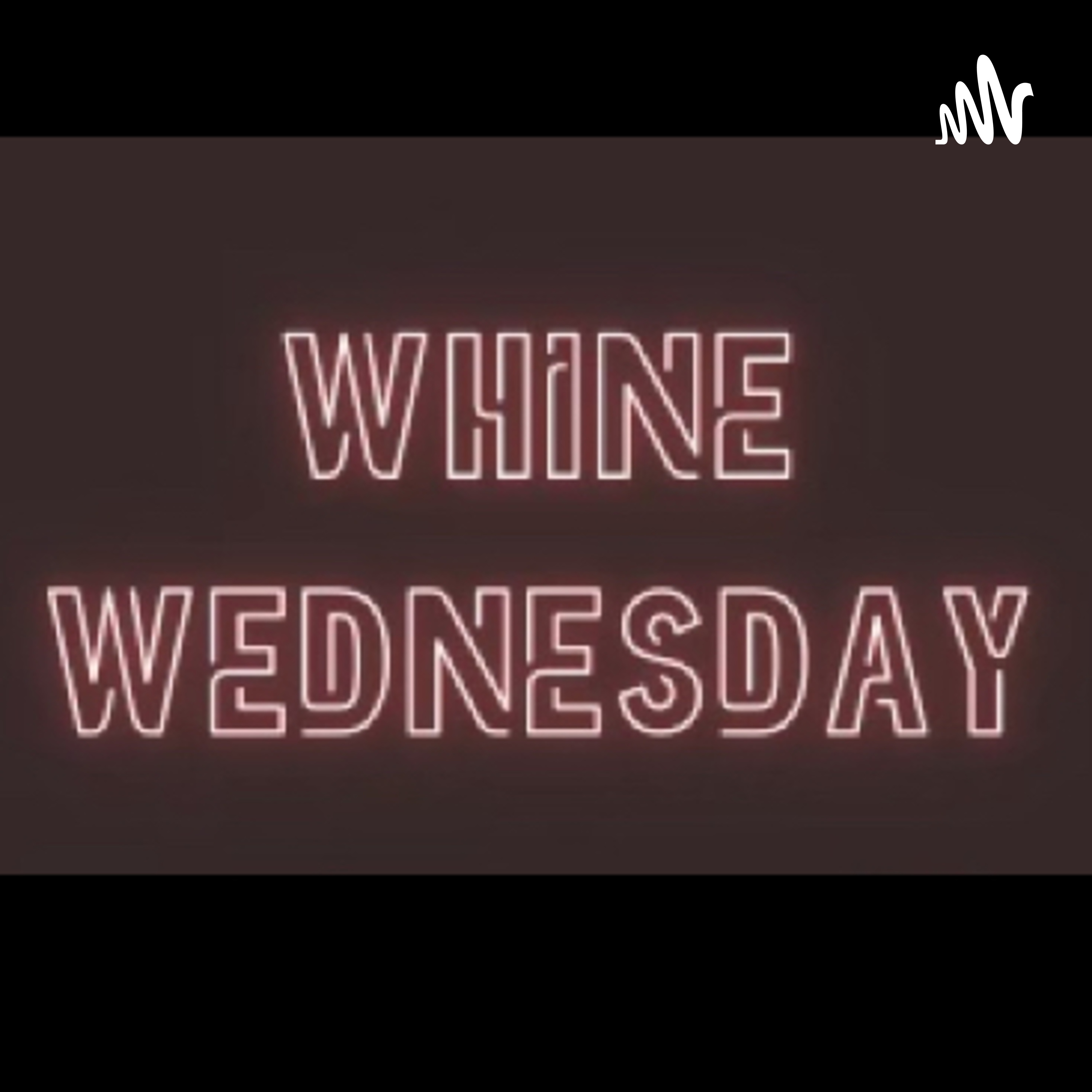 Whine Wednesday podcast artwork