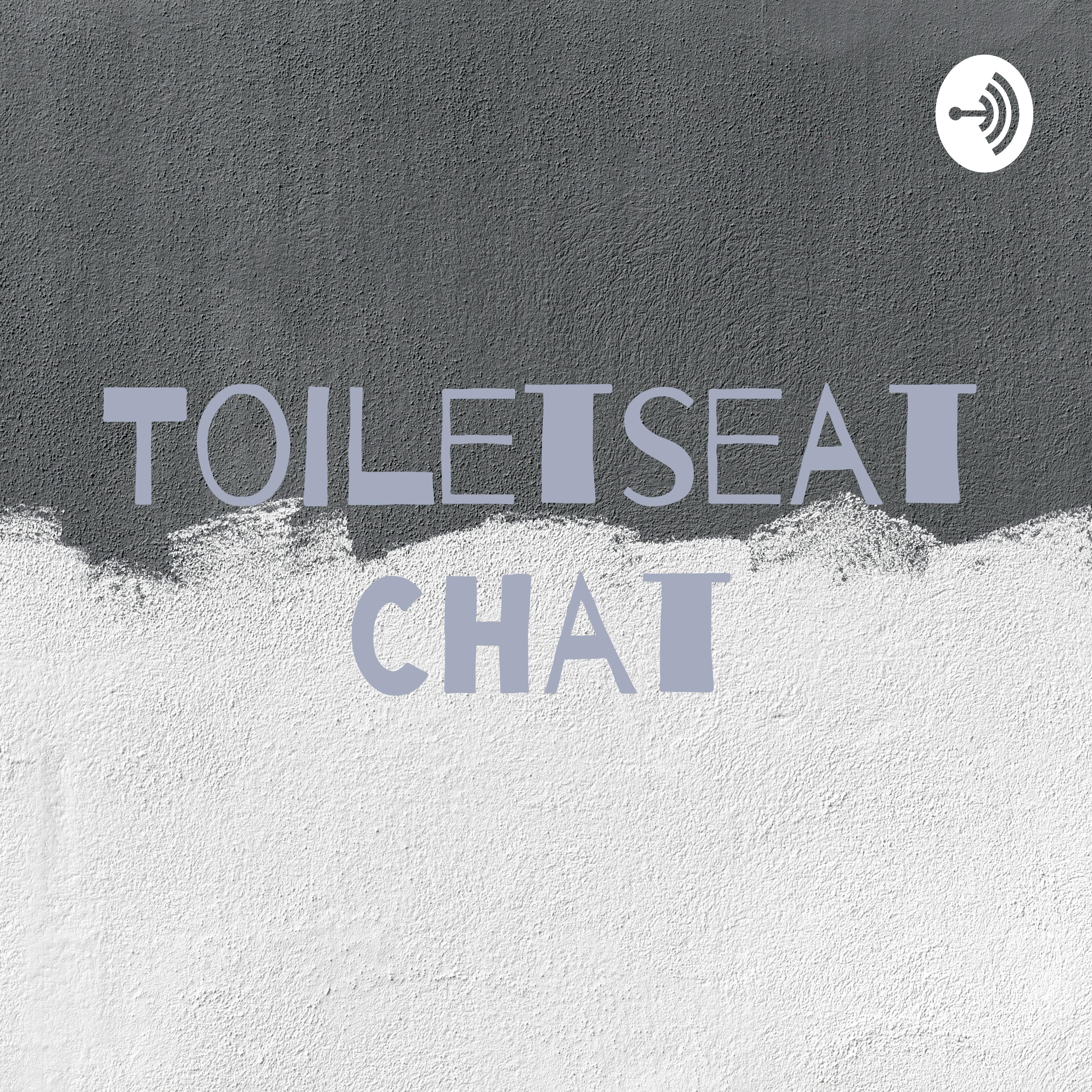 Toiletseat Chat podcast artwork